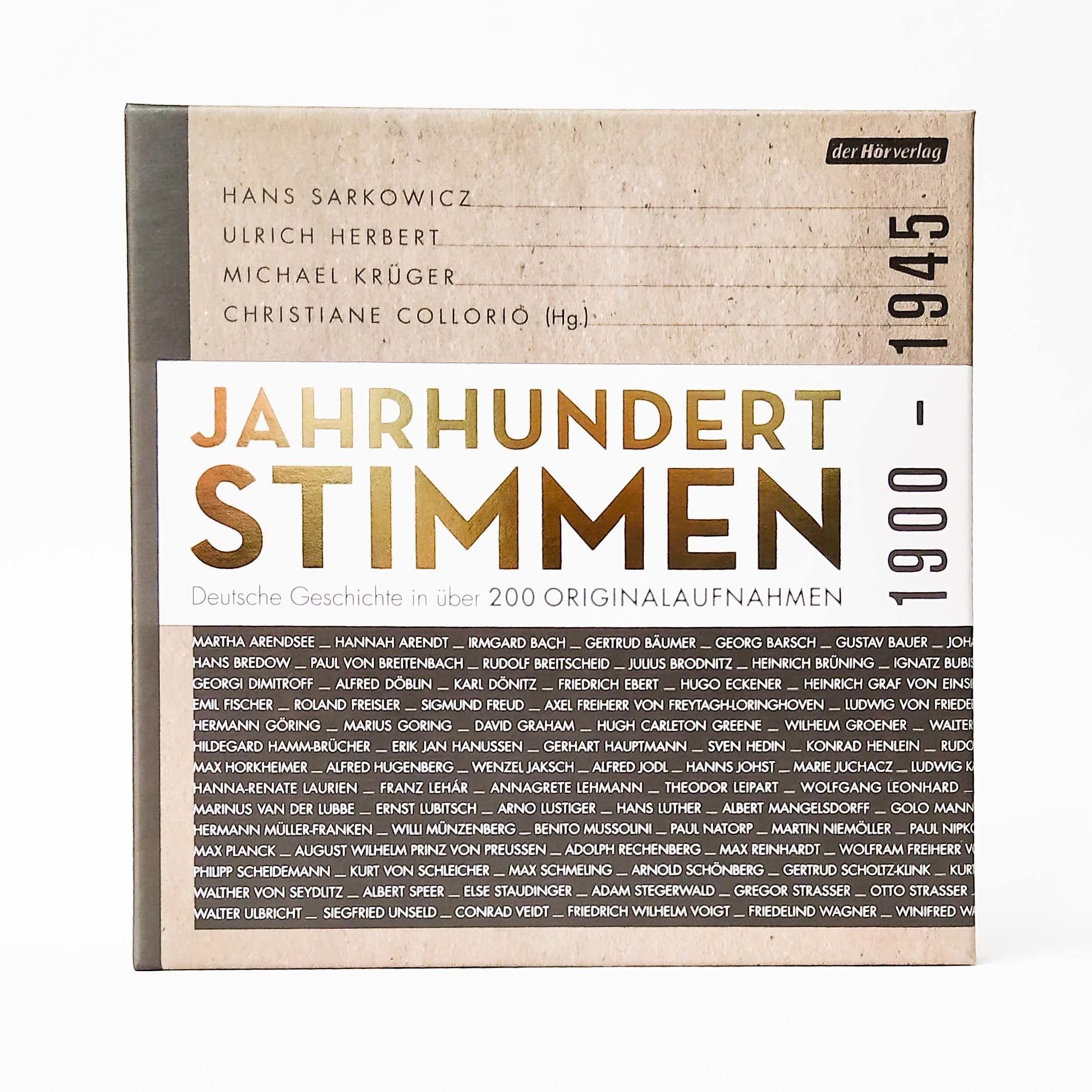 Jahrhundertstimmen 1900-1945 - Deutsche Geschichte in über 200 Originalaufnahmen: Jahrhundertstimmen 1 (Jahrhundertstimmen-Reihe, Band 1)