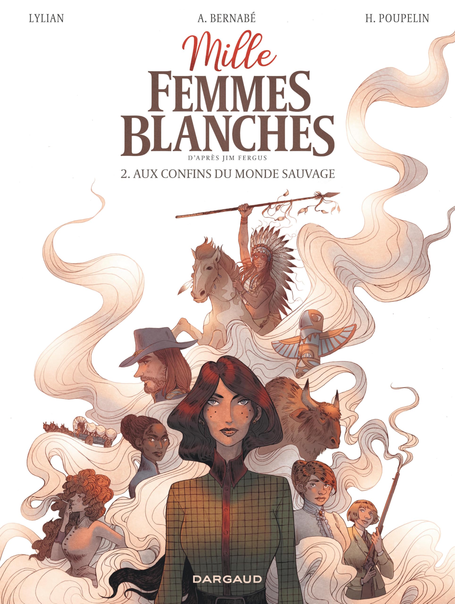 Mille femmes blanches - Tome 2 - Aux confins du monde sauvage