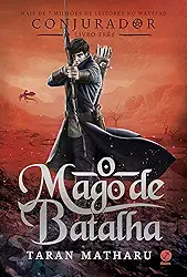 Conjurador: O mago de batalha (Vol. 3)