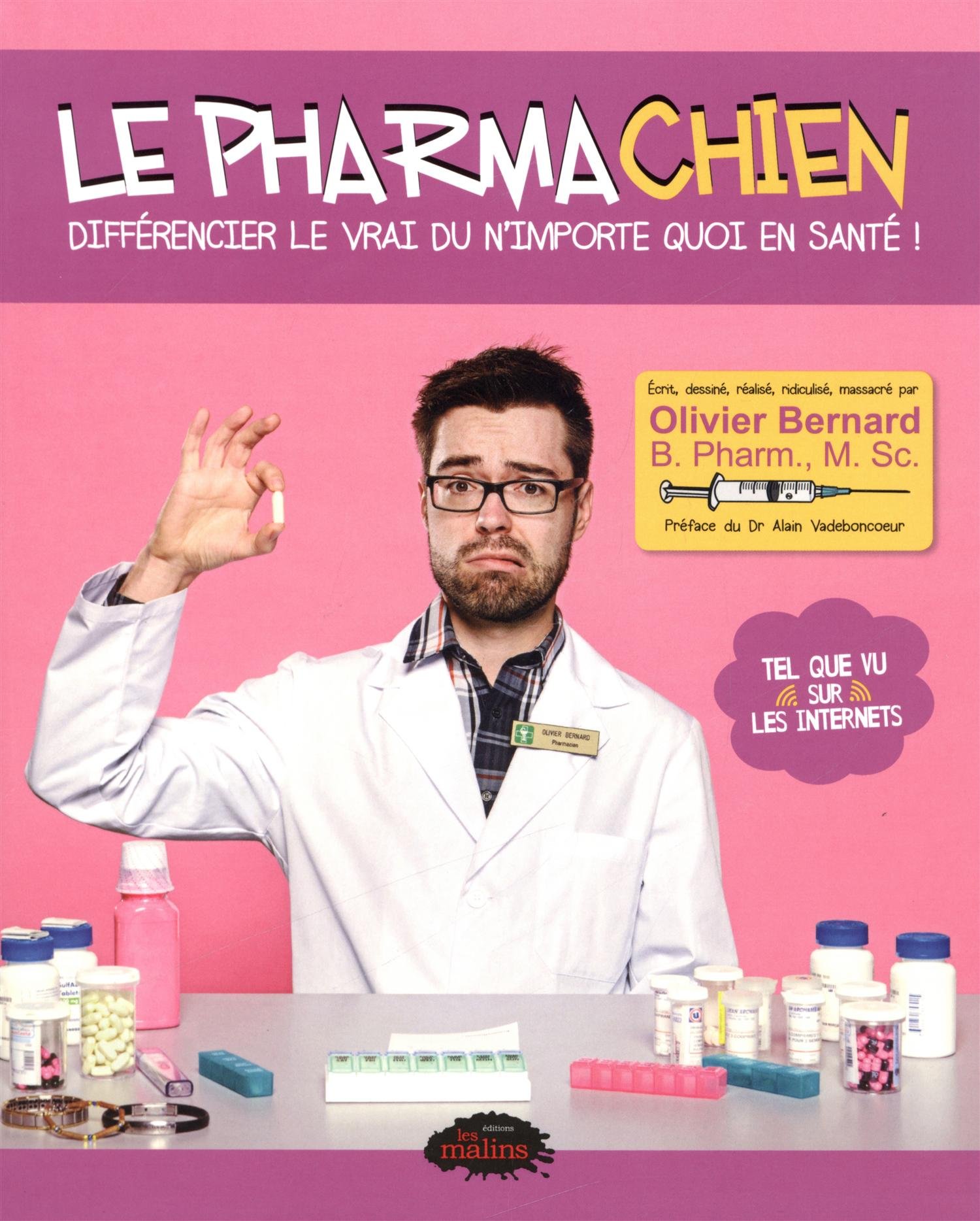 Pharmachien Le [Paperback] Bernard, Olivier