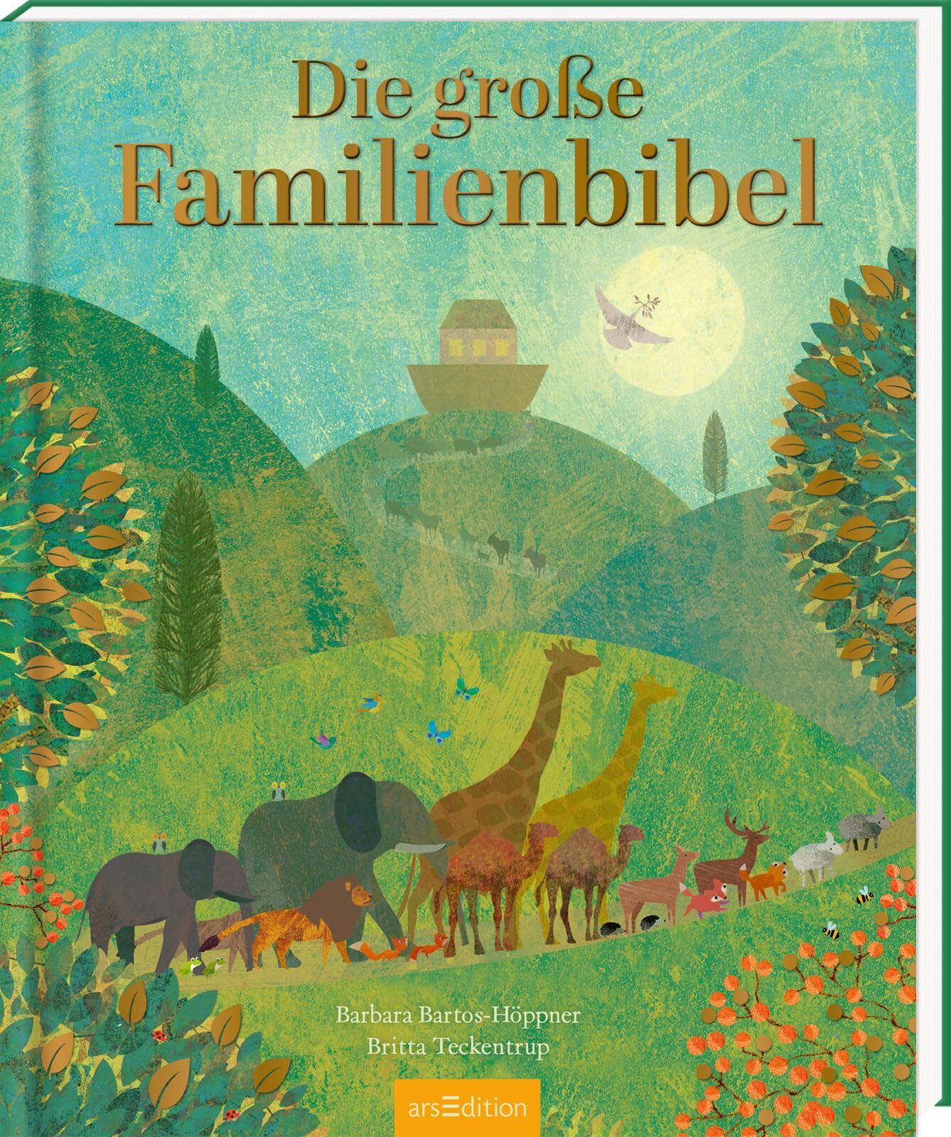 Die große Familienbibel: Bibel für die ganze Familie & das ganze Leben | Für Kinder ab 5 Jahren | schönes Geschenk zur Taufe, Kommunion, Konfirmation