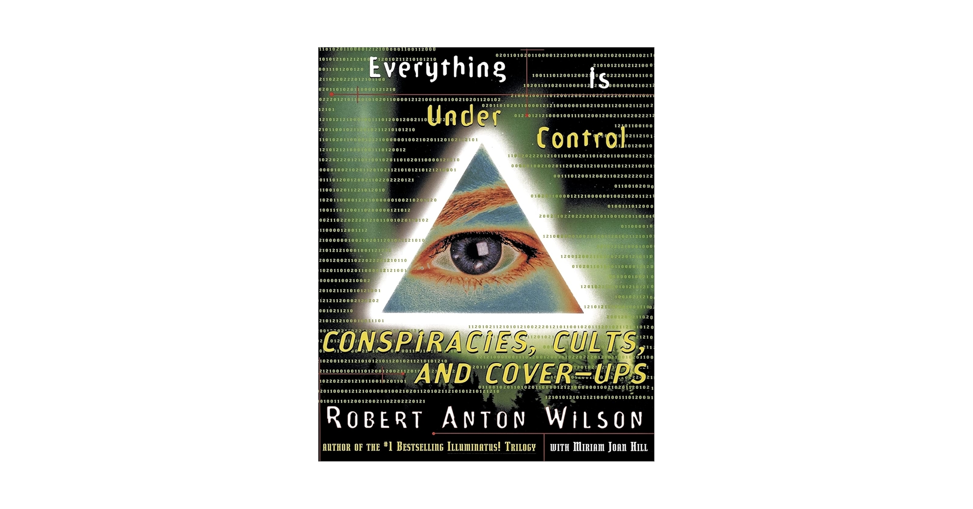 Everything Is Under Control: Conspiracies, Cults, and Cover