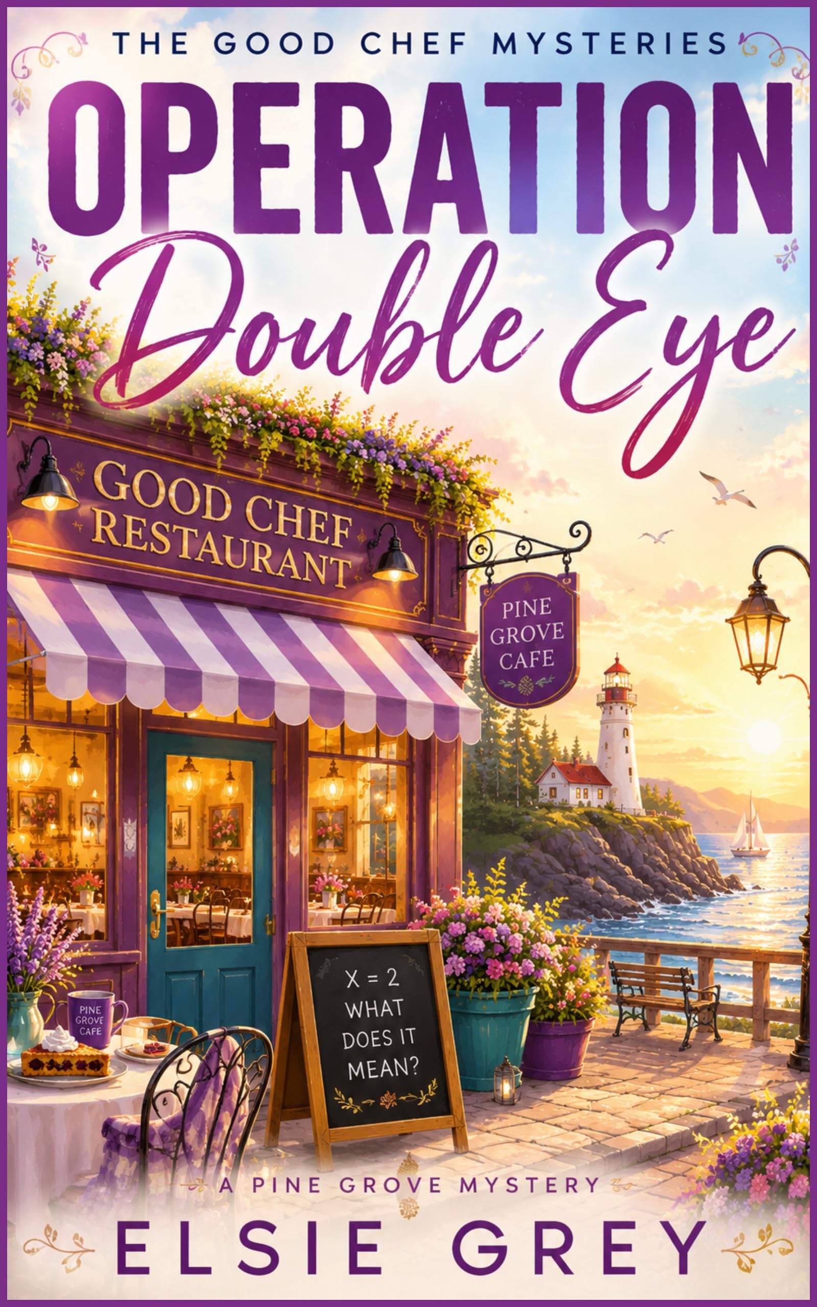 Operation Double Eye: The Good Chef Mysteries