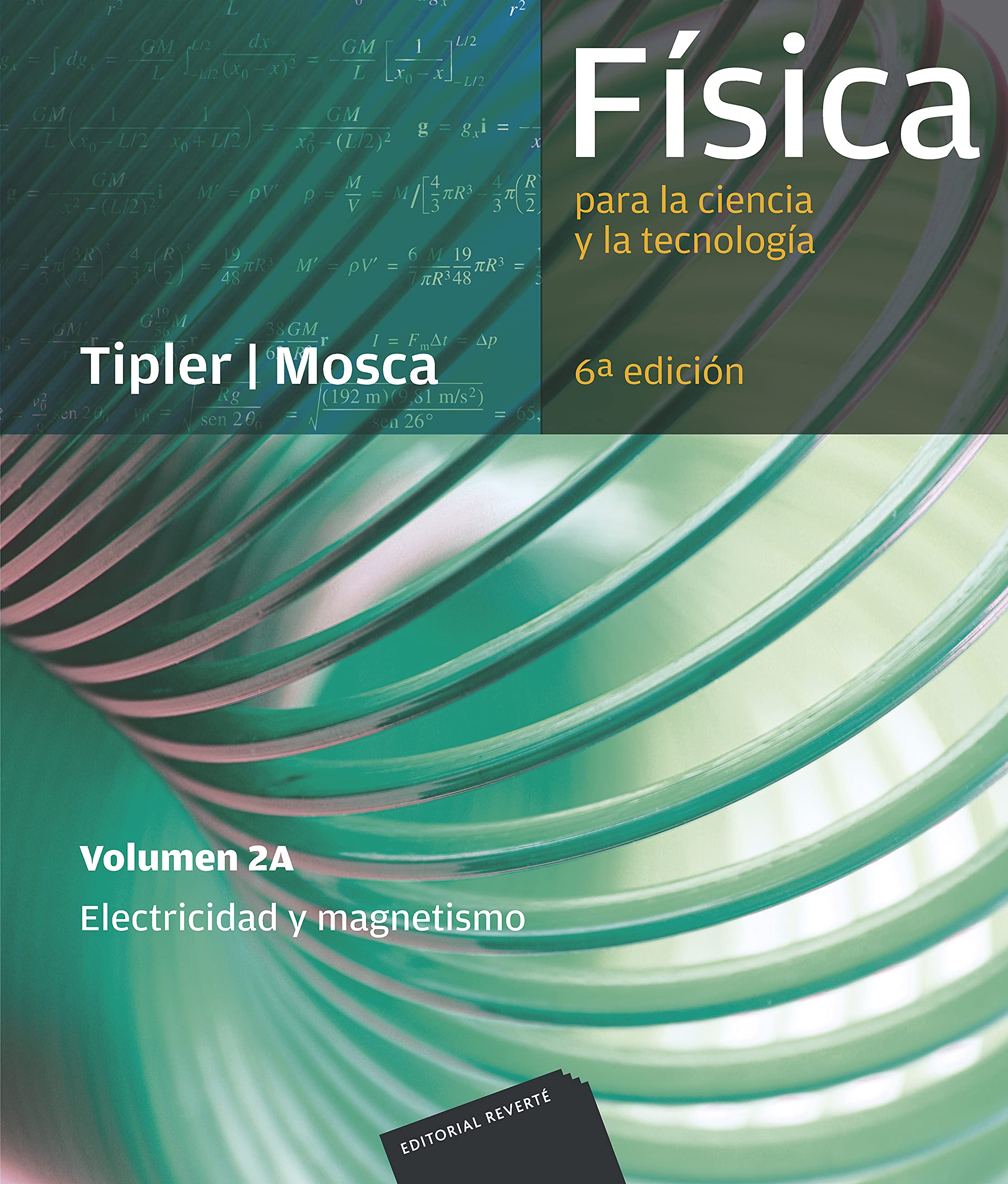 Física para la ciencia y la tecnología, Vol. 2A: Electricidad y magnetismo (Spanish Edition)