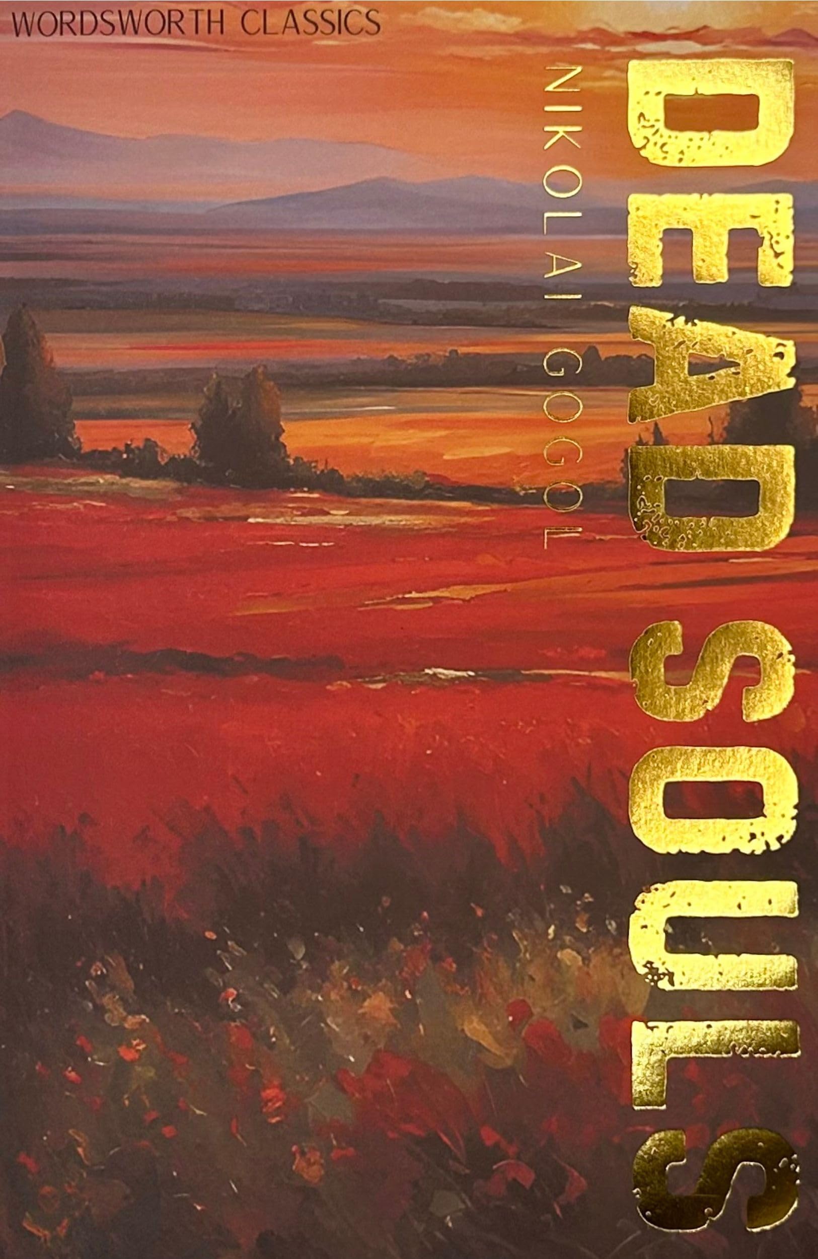 Dead Souls (Wordsworth Classics)-Nikolai Gogol, Anthony Briggs,
