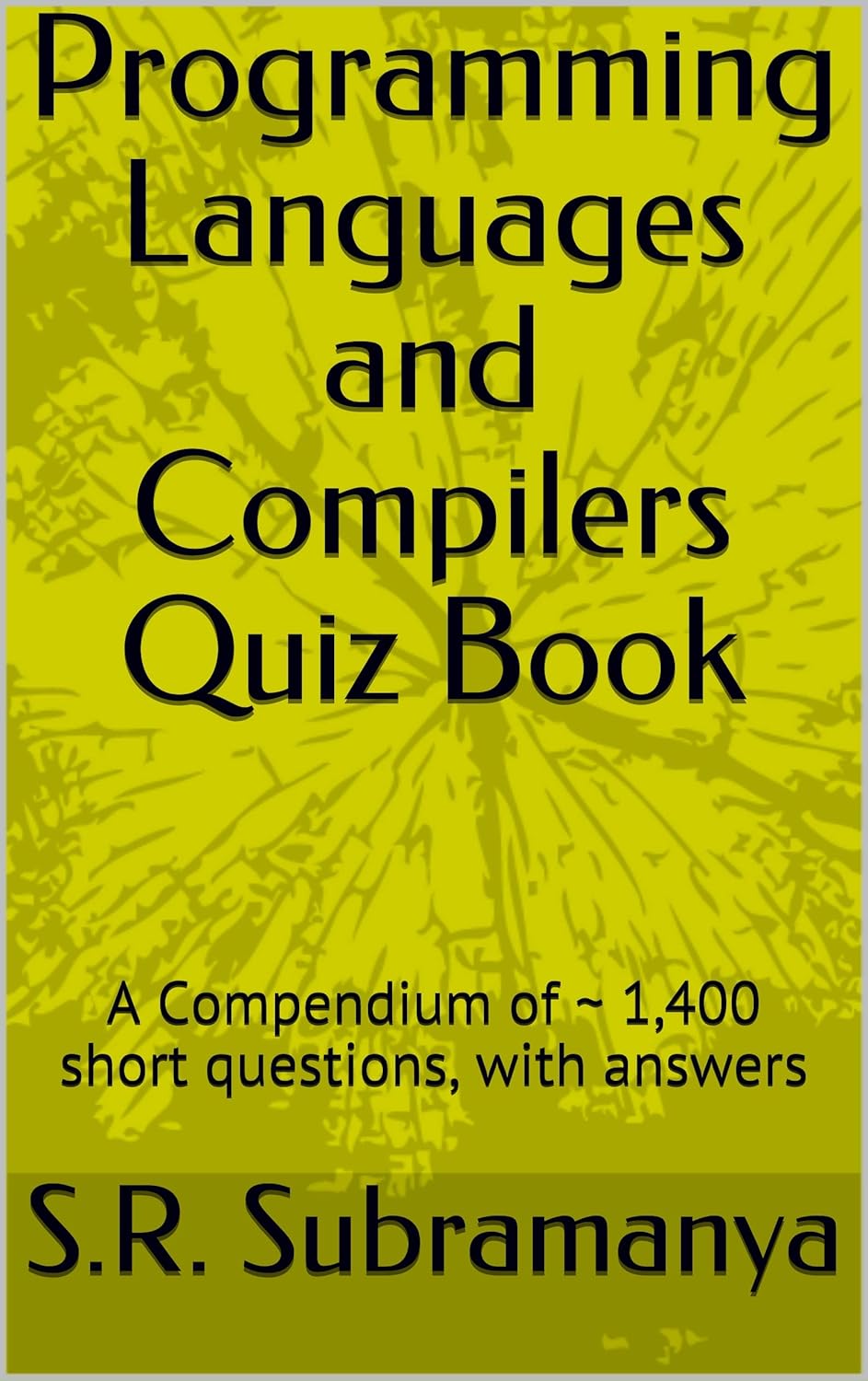 Amazon.com: Programming Languages and Compilers Quiz Book: A Compendium ...