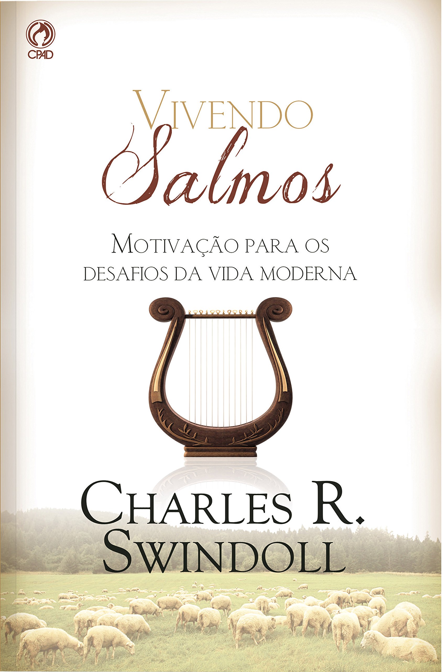 Vivendo Salmos: Motivação para os Desafios da Vida Moderna (Portuguese Edition)