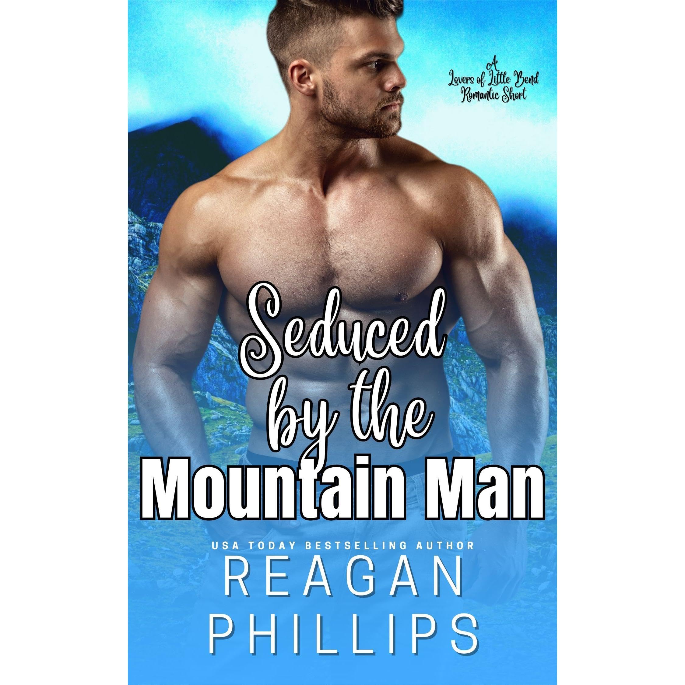 Seduced By The Mountain Man
