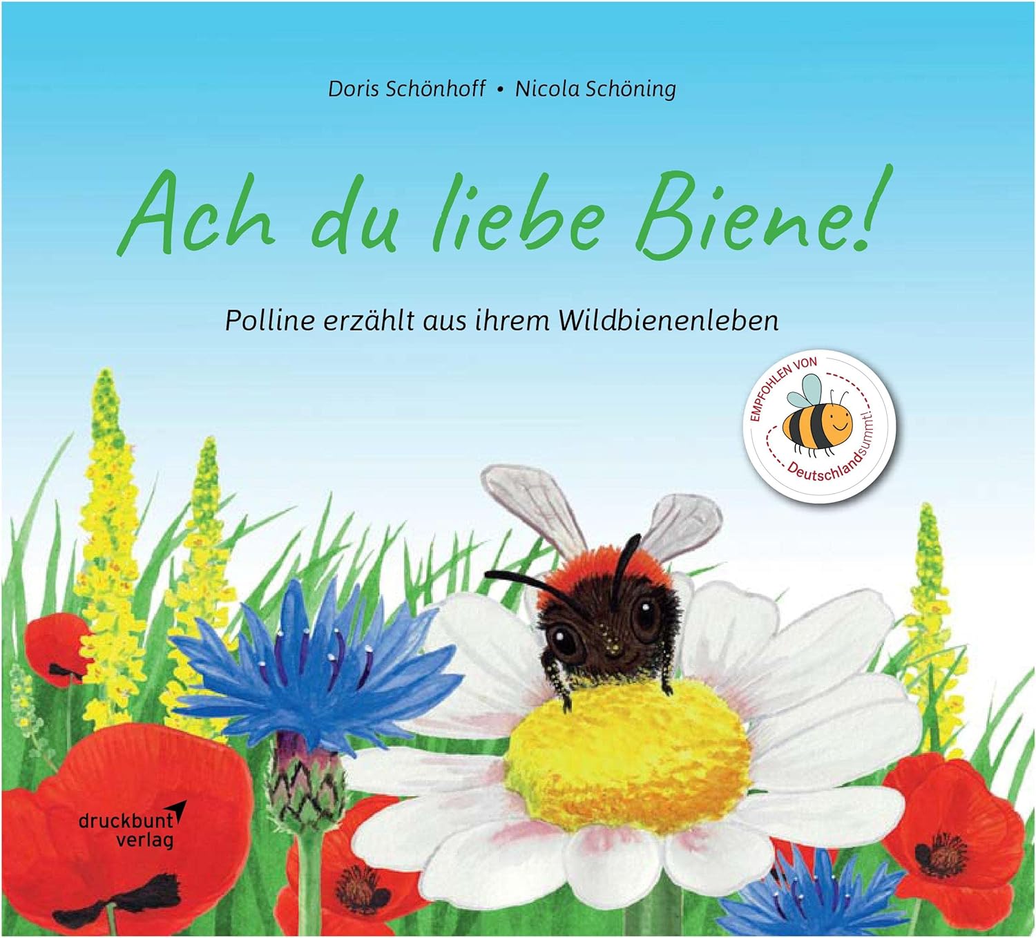ACH DU LIEBE BIENE Polline erzählt aus ihrem Wildbienenleben
