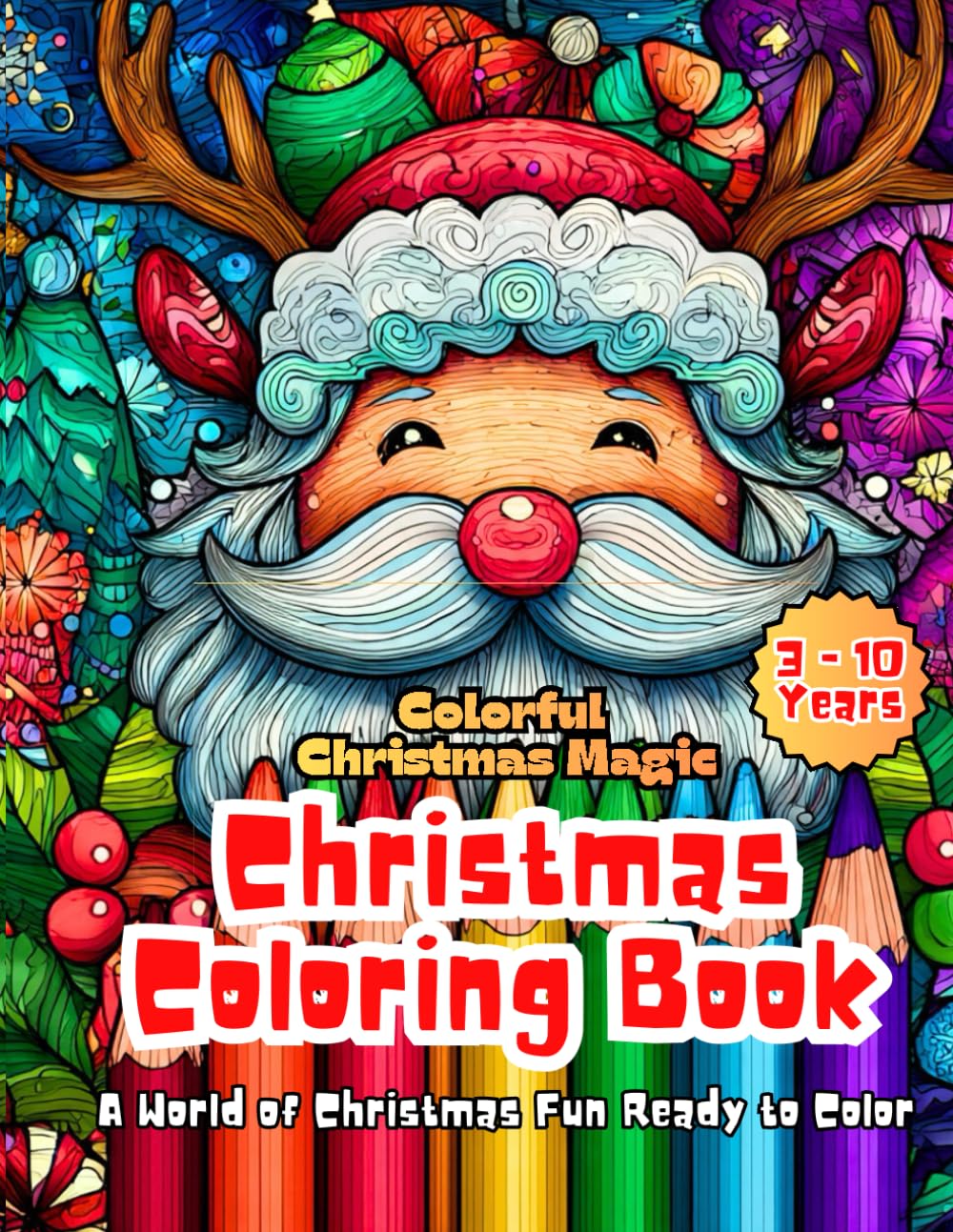 Christmas Coloring Book: Colorrful Christmas Magic |Festive Christmas Coloring Pages for Kids |20+ Festive Coloring Pages for Kids to Celebrate the ... Christmas Scenes for Kids to Color and Learn