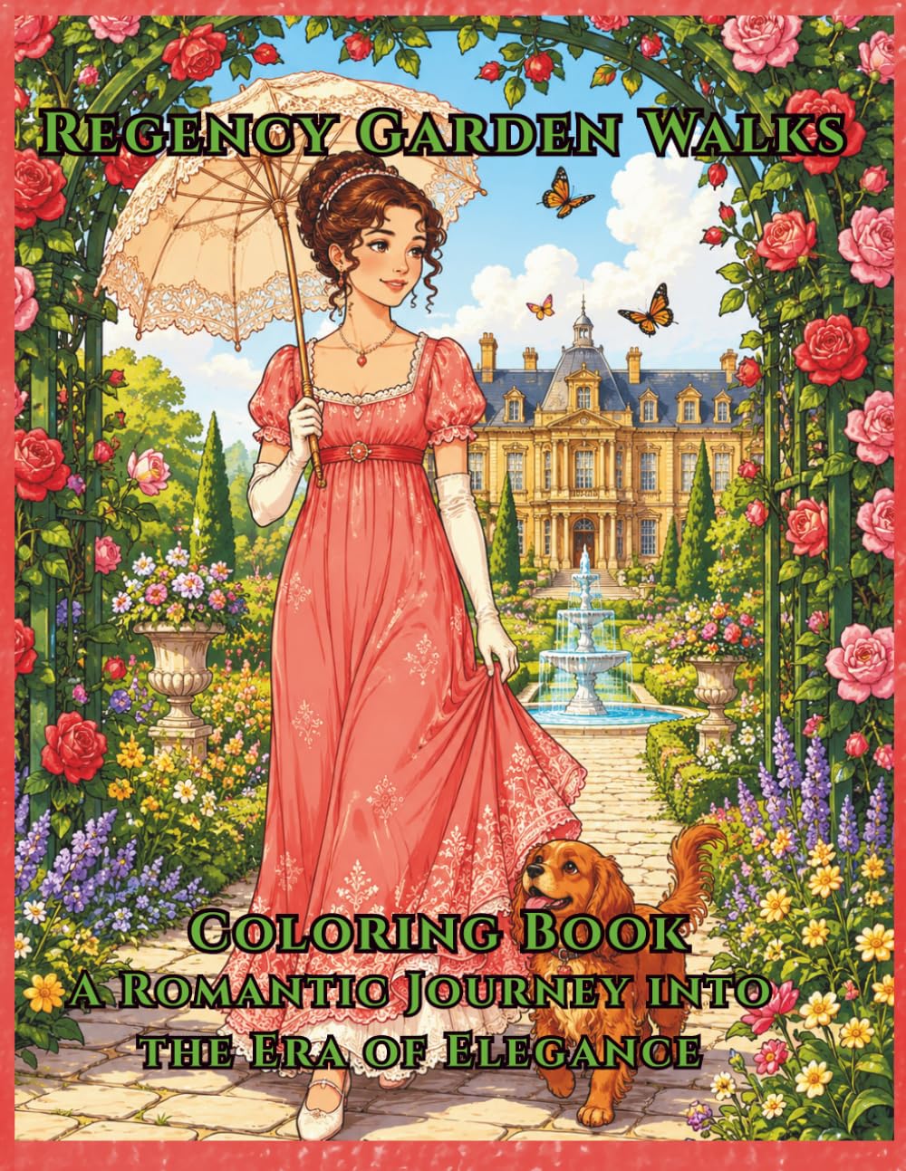 Regency Garden Walks Coloring Book: A Romantic Journey into the Era of Elegance (Cozy Regency Ivory Collection)