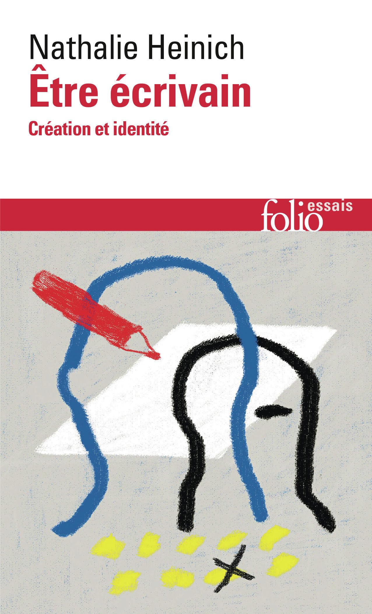 Être écrivain: Création et identité