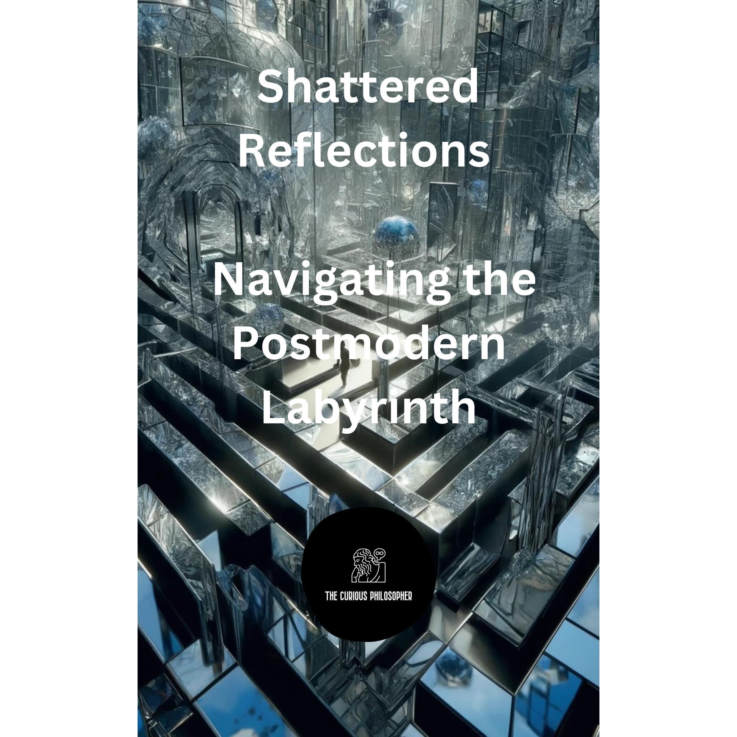 Shattered Reflections