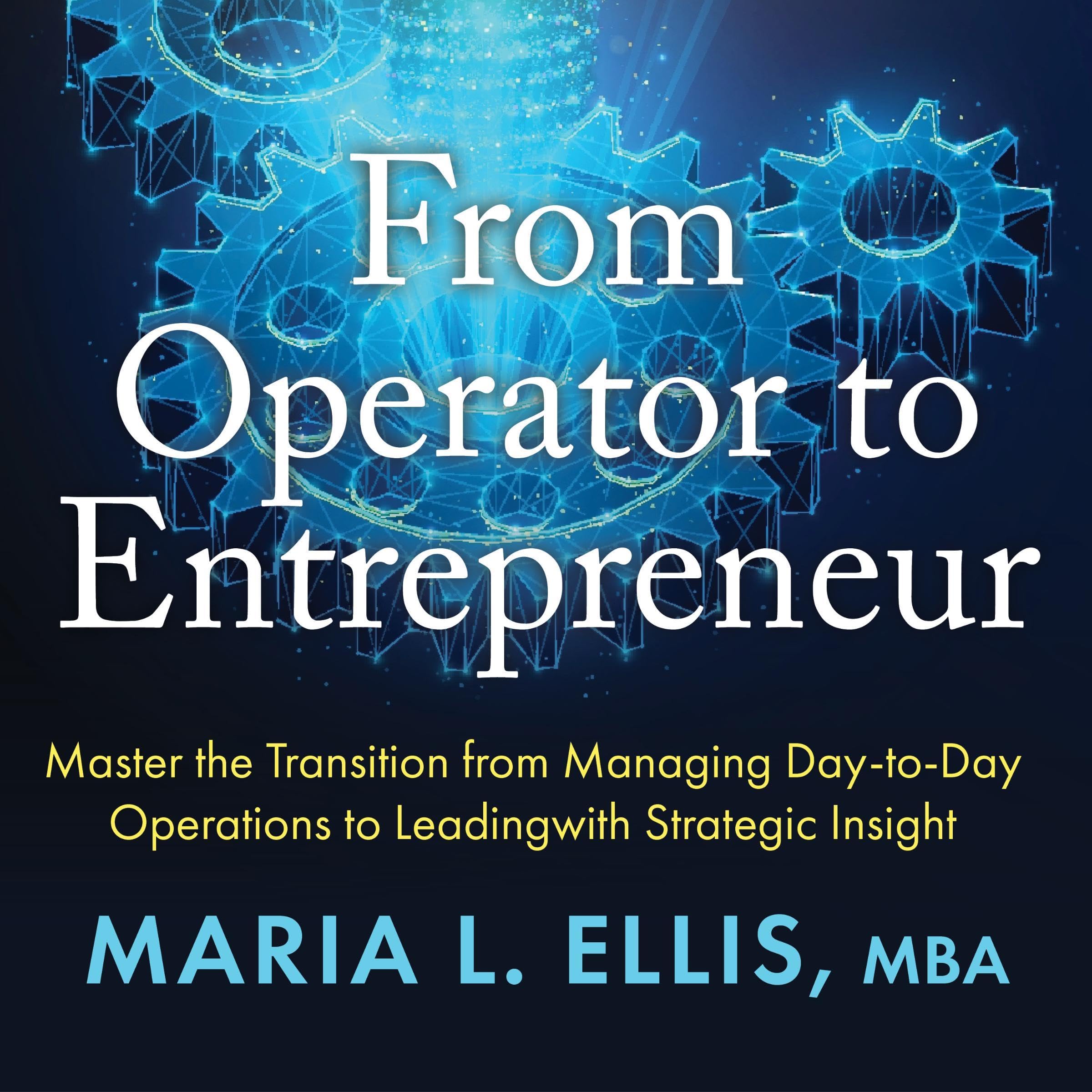 From Operator to Enterpreneur