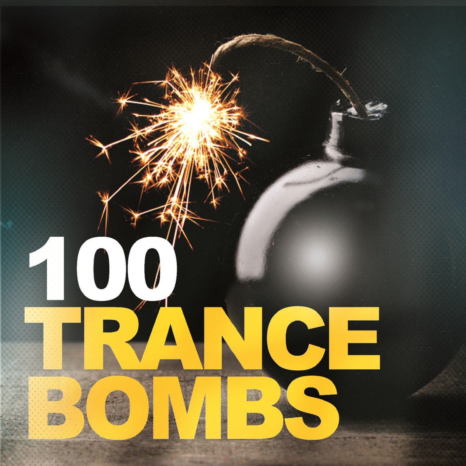 100 Trance Bombs [Explicit]