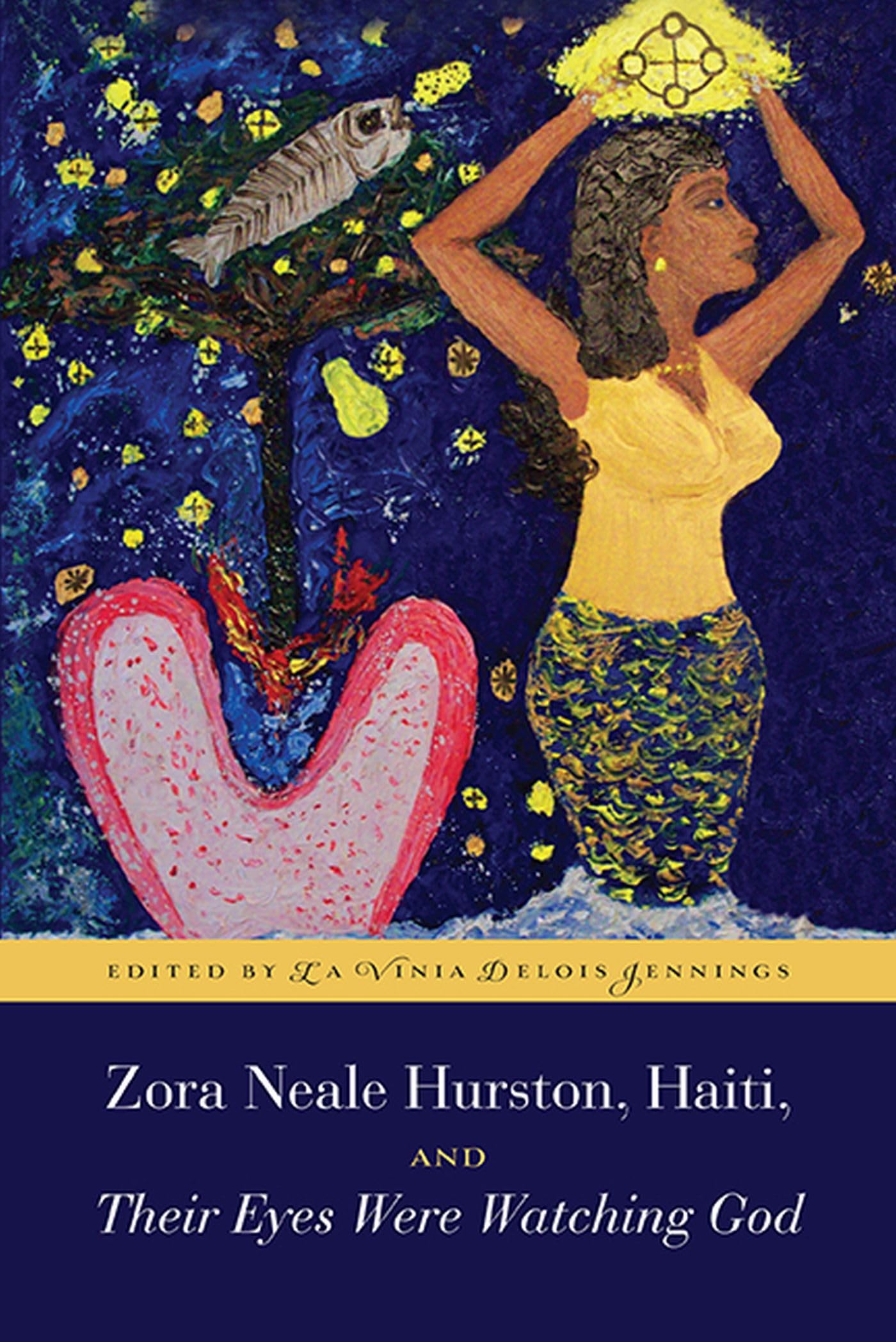Buy Zora Neale Hurston, Haiti, and Their Eyes Were Watching God — BookShops.in