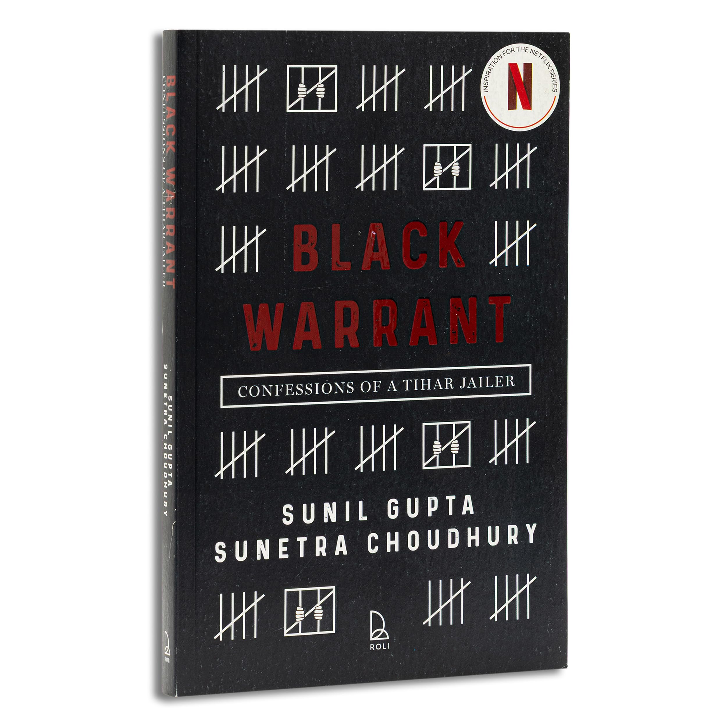 Black Warrant: Confessions of a Tihar Jailer