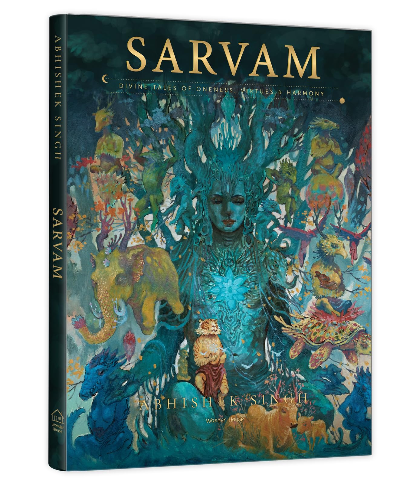 Sarvam: Divine Tales of Oneness, Virtues & Harmony