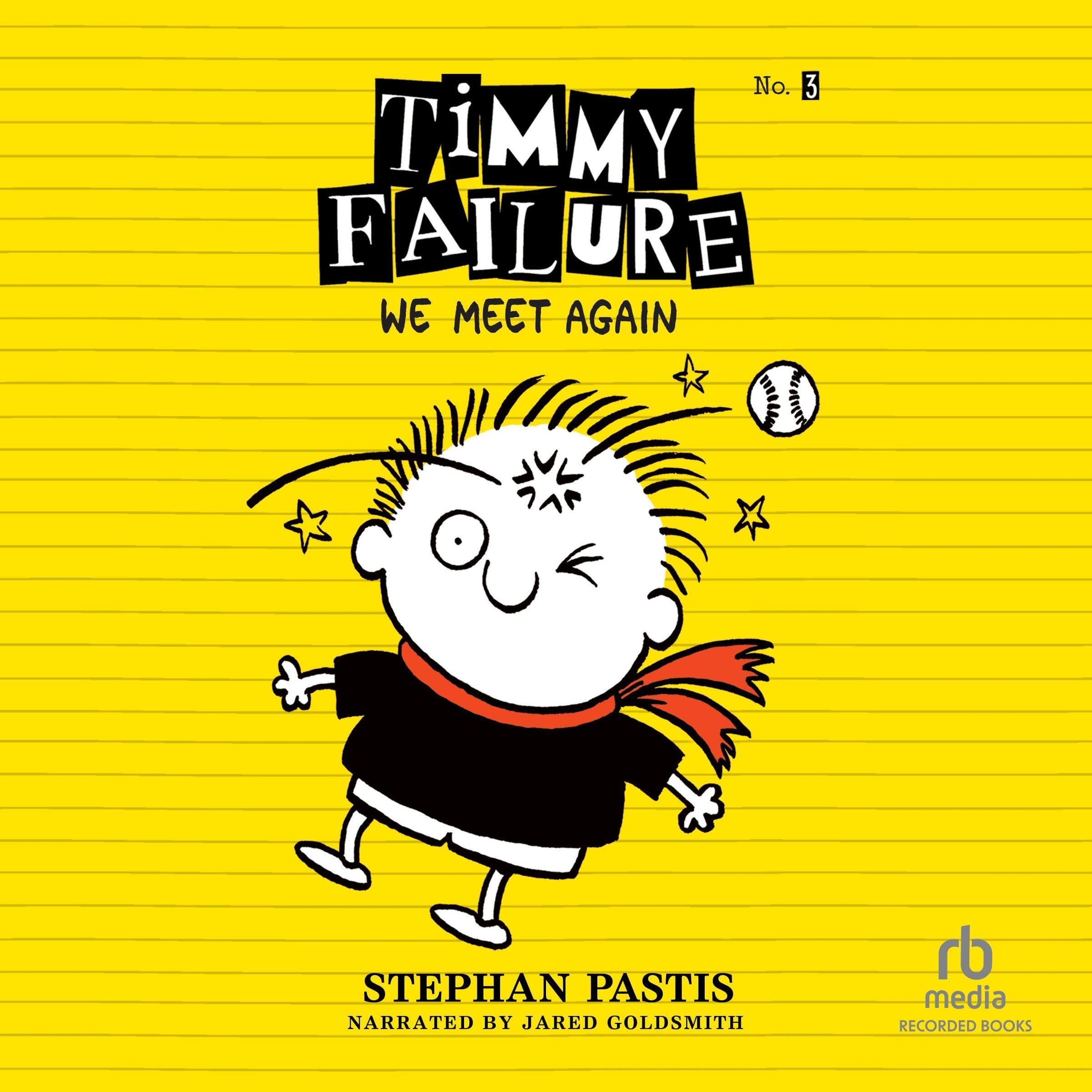 Cover art for Timmy Failure: We Meet Again