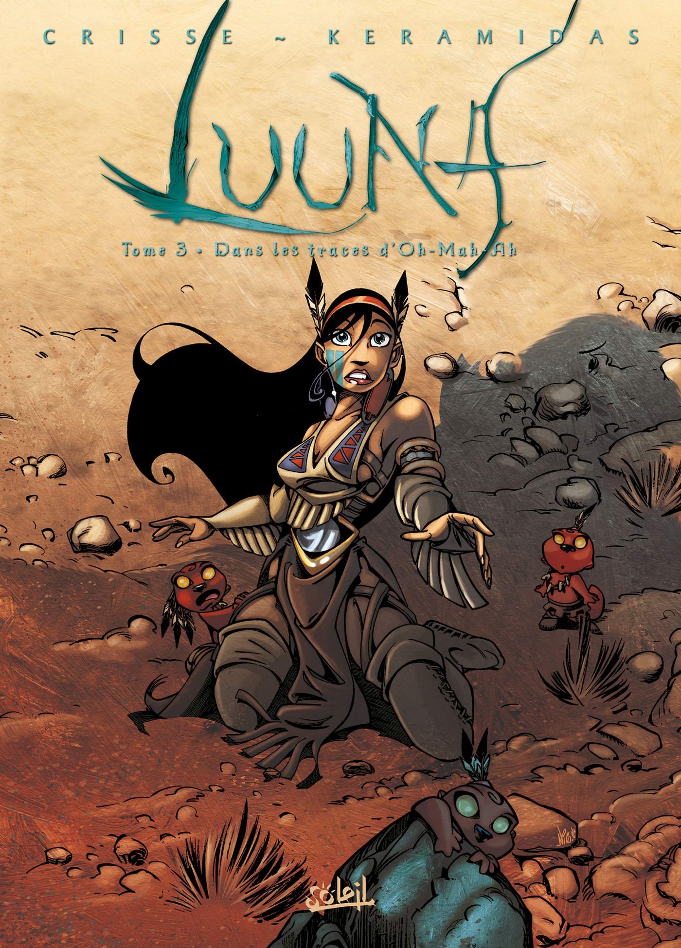 Luuna T03: Dans les traces d'Oh-Mah-Ah