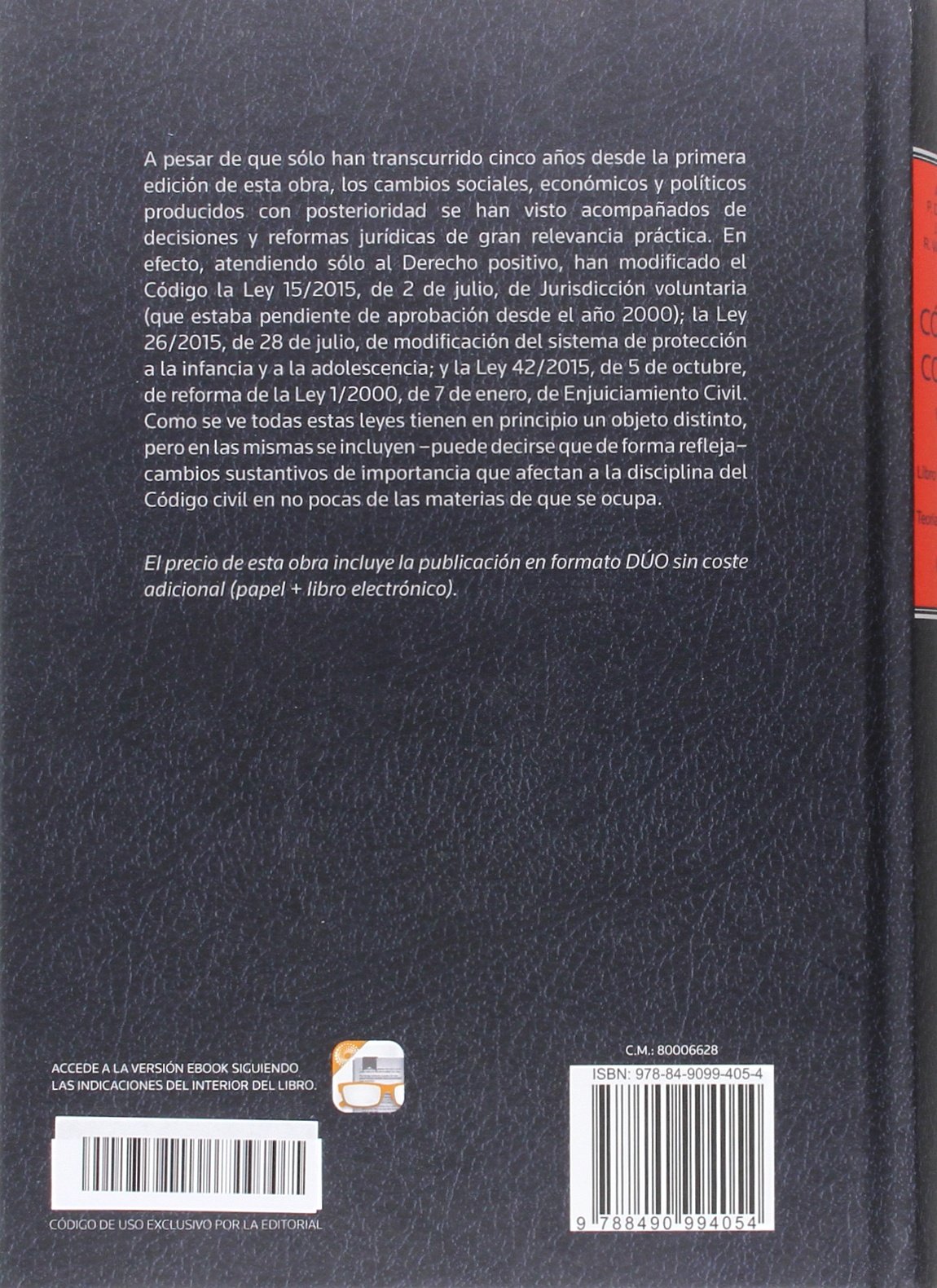 Código Civil Comentado Volumen III: Libro IV- De las obligaciones y contratos. Teoría general de la obligación y el contrato (Arts. 1088 a 1444) (Estudios y Comentarios de Legislación)