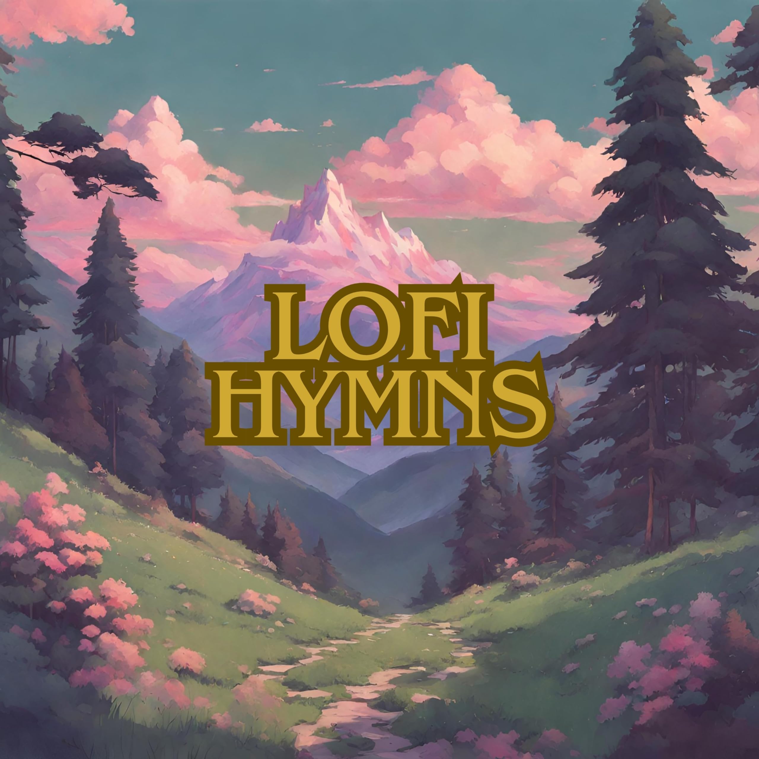 Lofi Hymns
