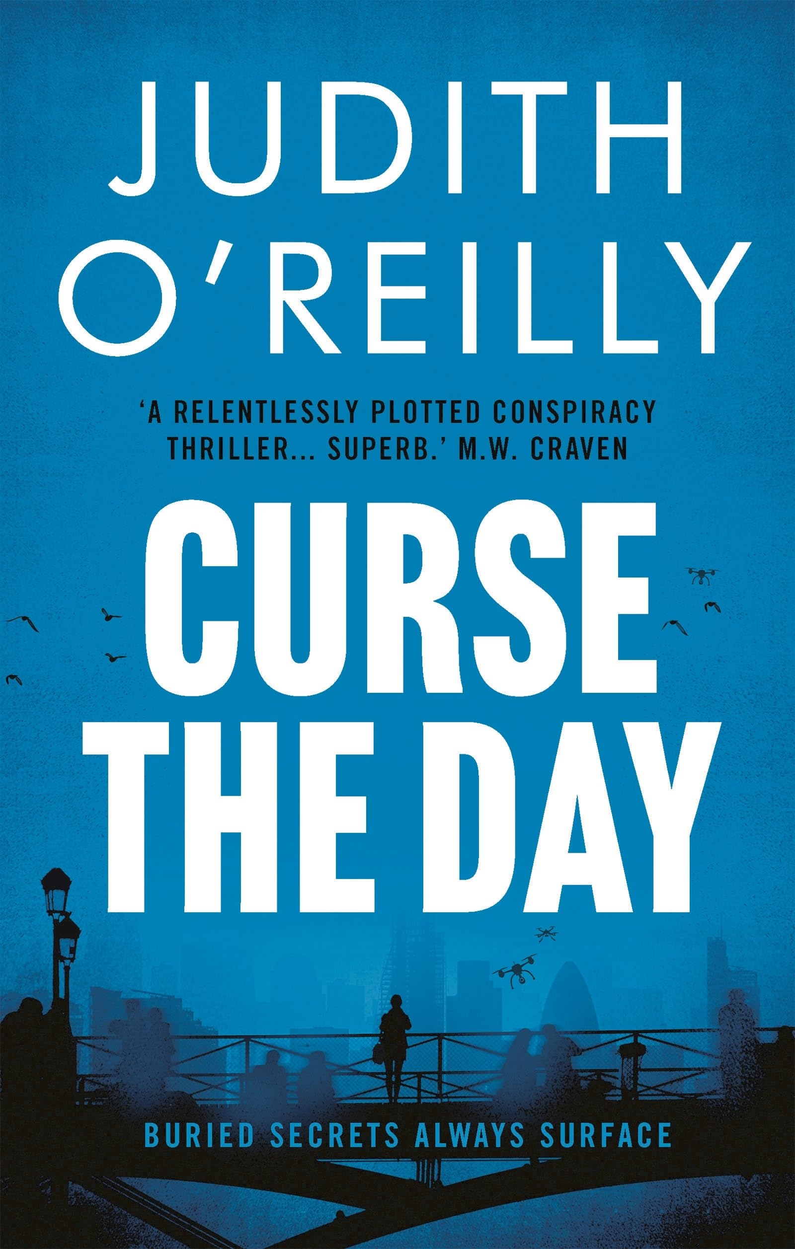 Curse the Day (A Michael North Thriller). O'Reilly 9781788548946 New**