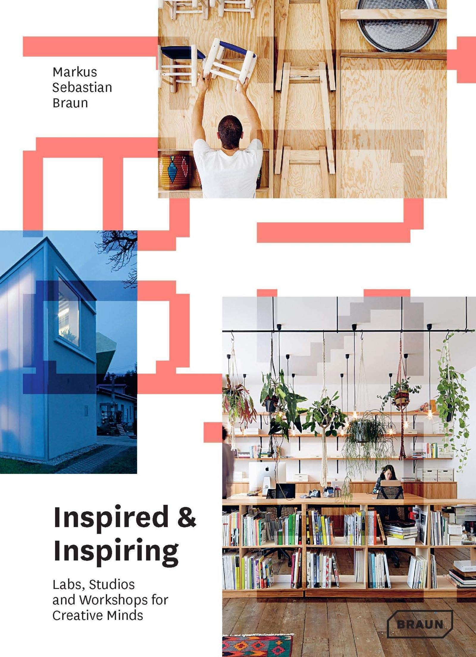 Inspired et Inspiring: Labs, studios and workshops for creative minds
