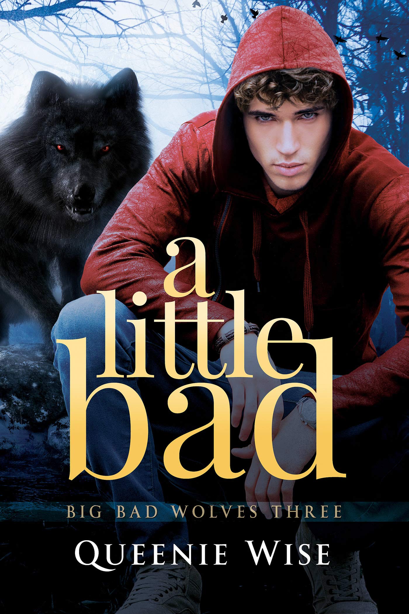 a Little Bad (Big Bad Wolves Book Three)