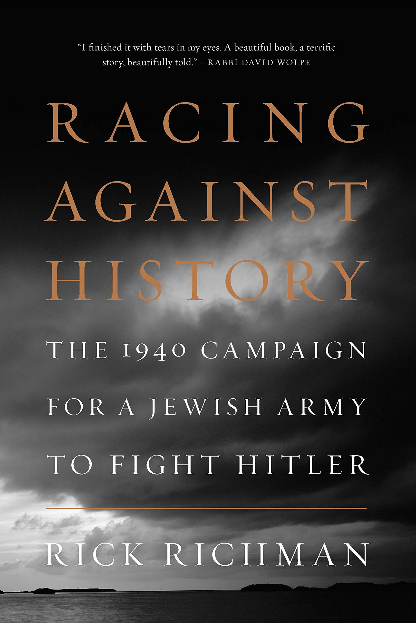 Buy Racing Against History: The 1940 Campaign for a Jewish Army to Fight Hitler — BookShops.in