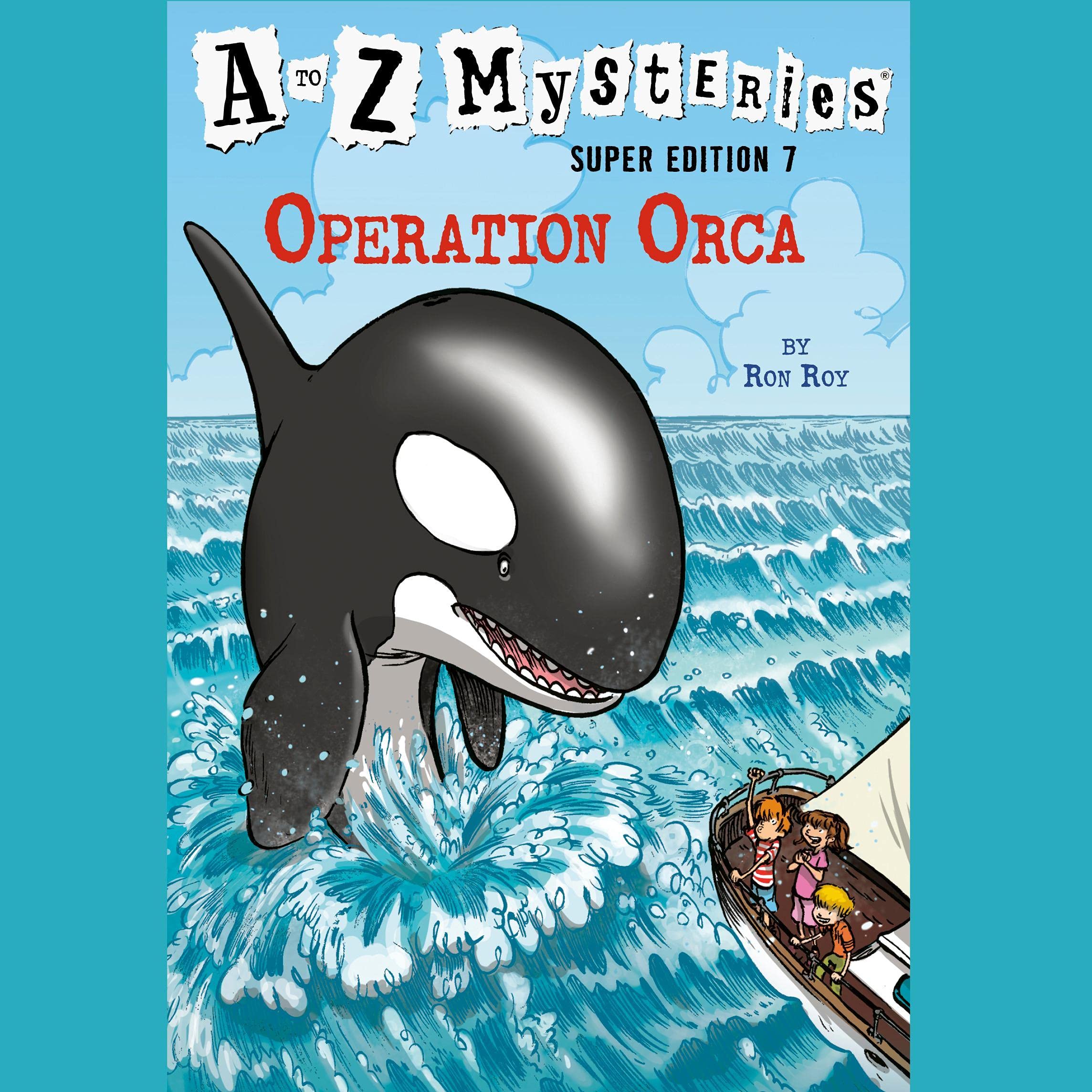 Cover art for A to Z Mysteries Super Edition #7: Operation Orca
