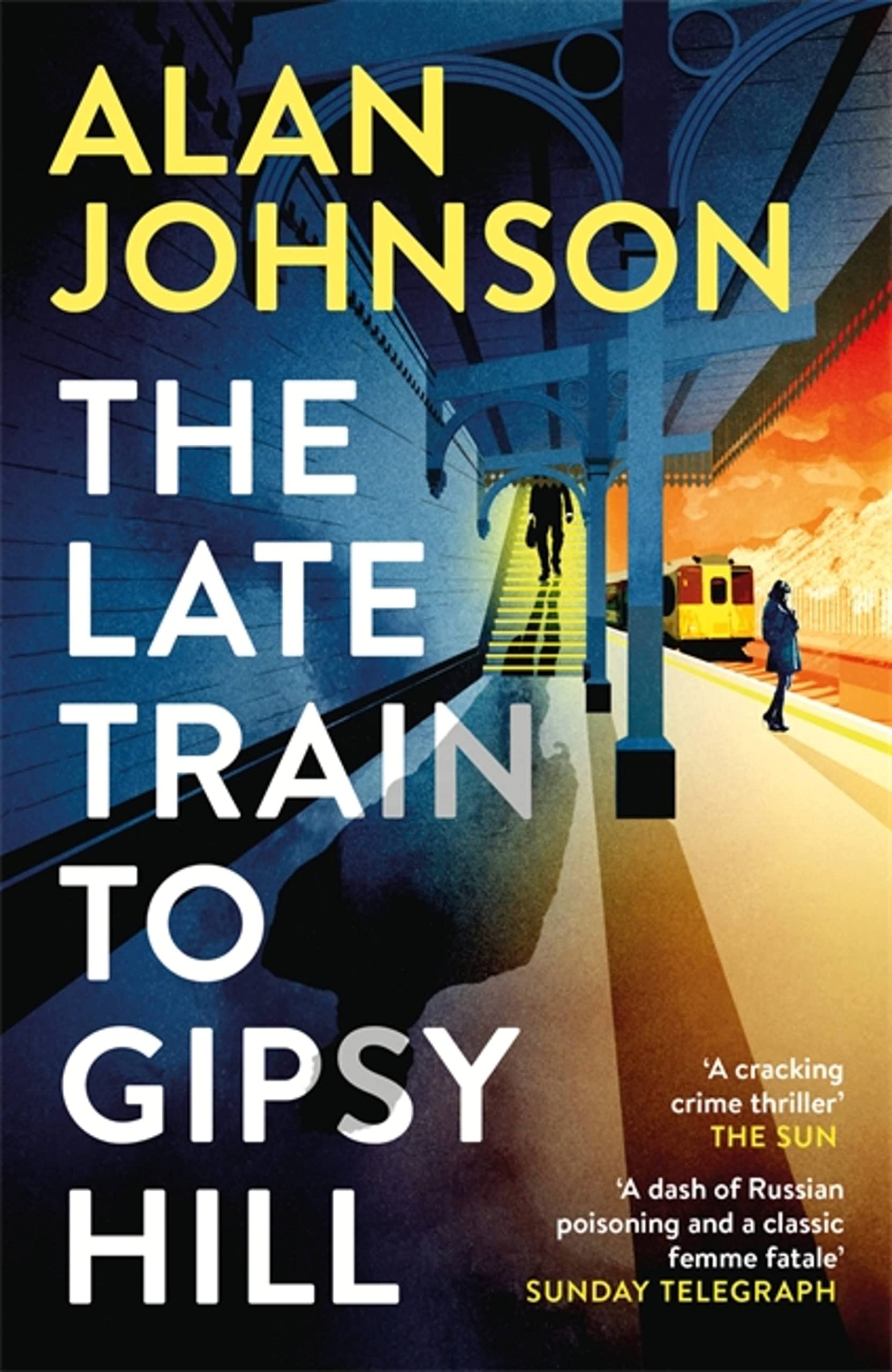 The Late Train to Gipsy Hill.by Johnson  New 9781472286147 Fast Free Shipping**