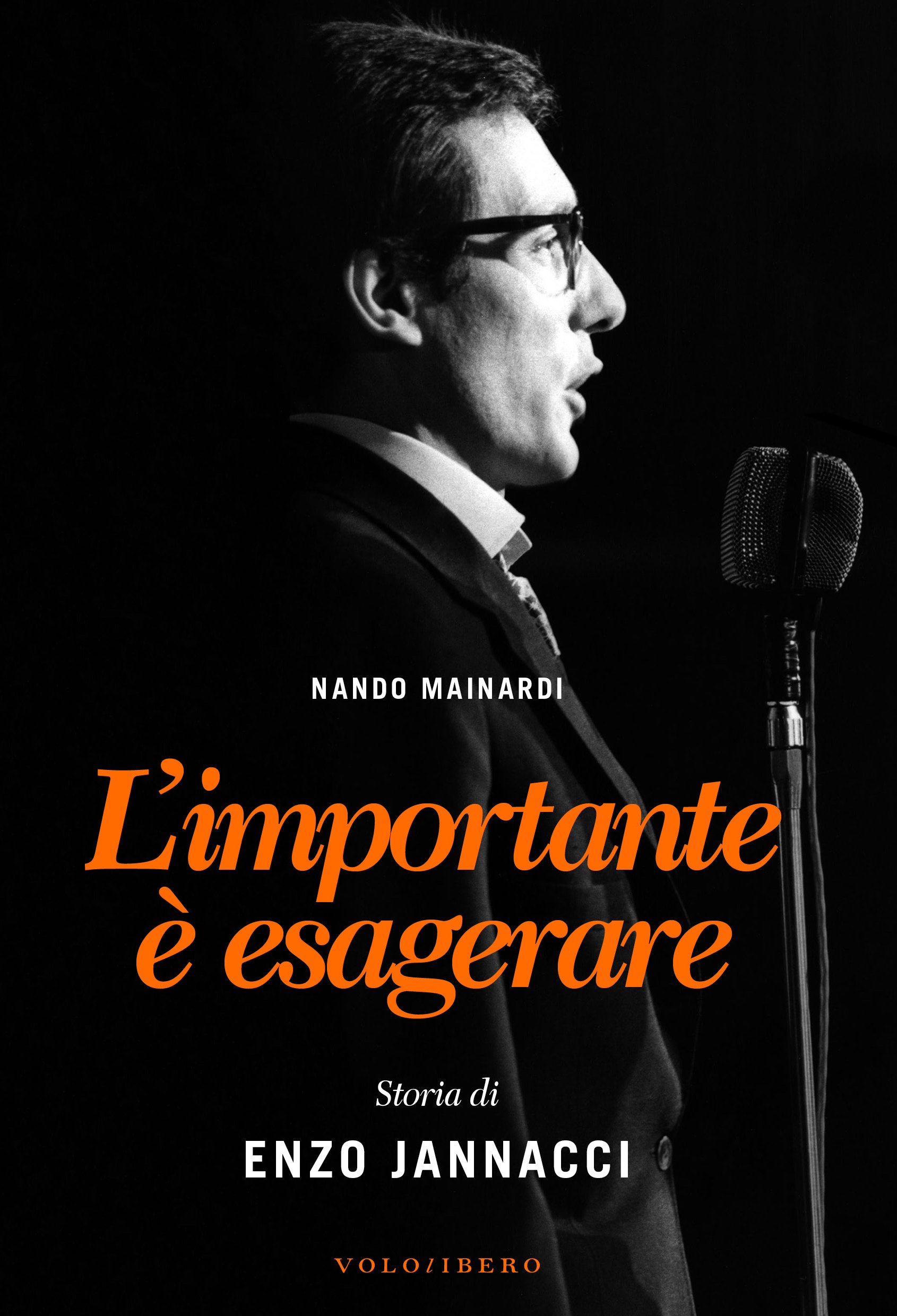 L'importante è Esagerare. Storia Di Enzo Jannacci - 4