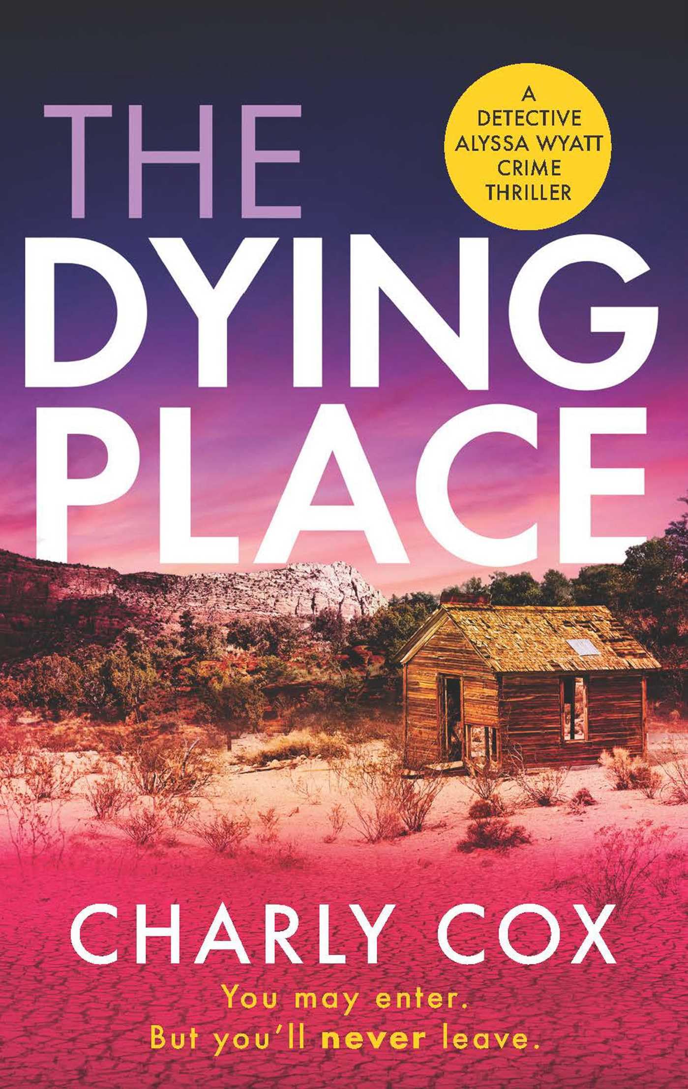 The Dying Place (Volume 5)