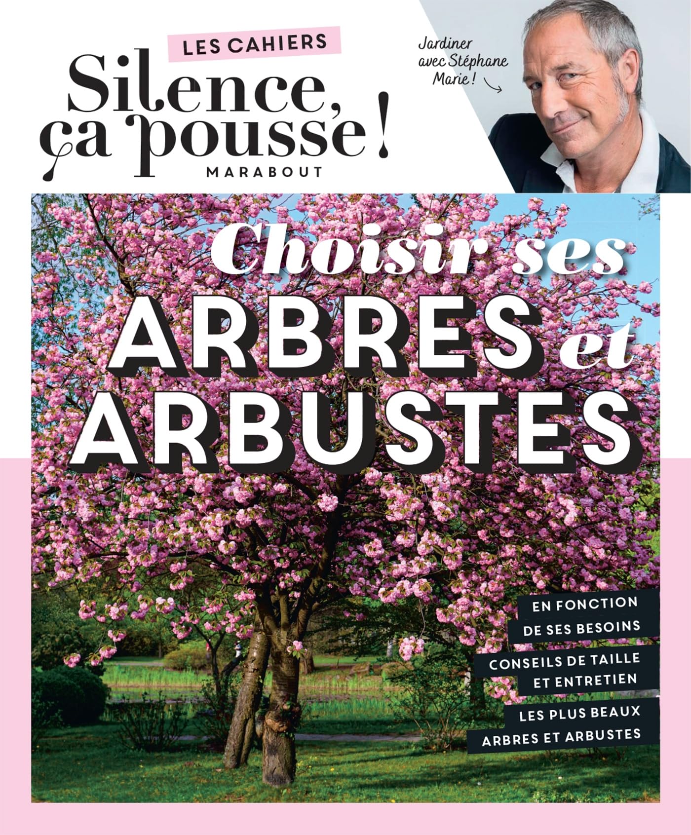 Silence ça pousse - Choisir ses arbres et arbustes: 39681