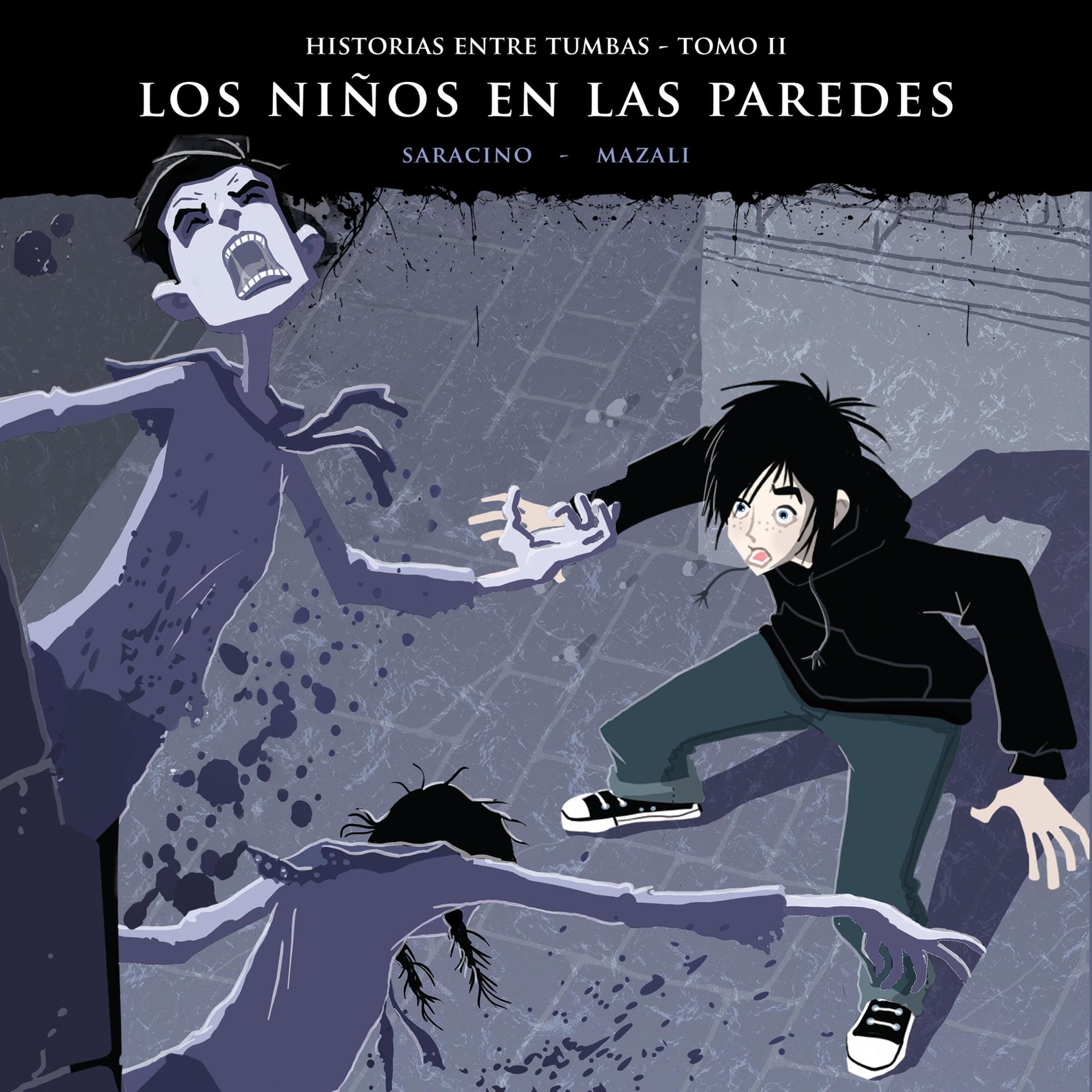 Cover art for Historias entre tumbas, tomo II: Los niños en las paredes