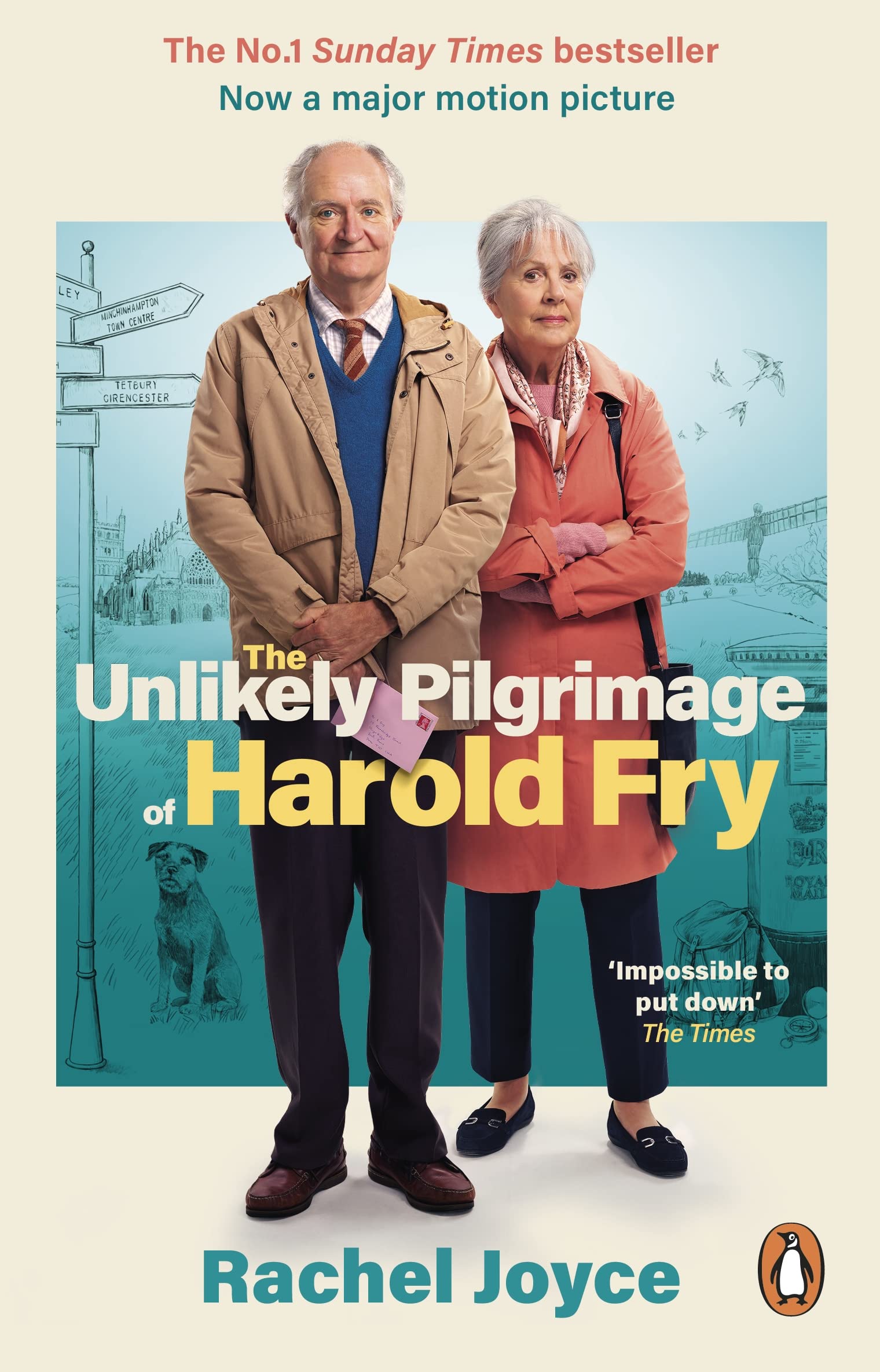 The Unlikely Pilgrimage Of Harold Fry: The uplifting and redemptive No. 1 Sunday Times bestseller