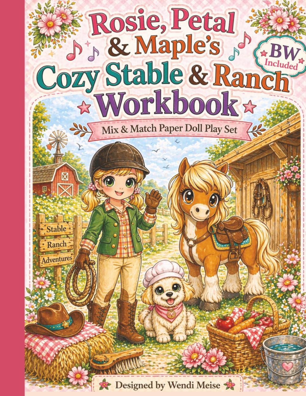 Rosie, Petal & Maples Cozy Stable & Ranch Workbook: Mix & Match Paper Doll Set: A Cozy Paper Doll Activity Workbook with Cut, Dress & Play Stable and ... dress, and play your own cozy adventures)