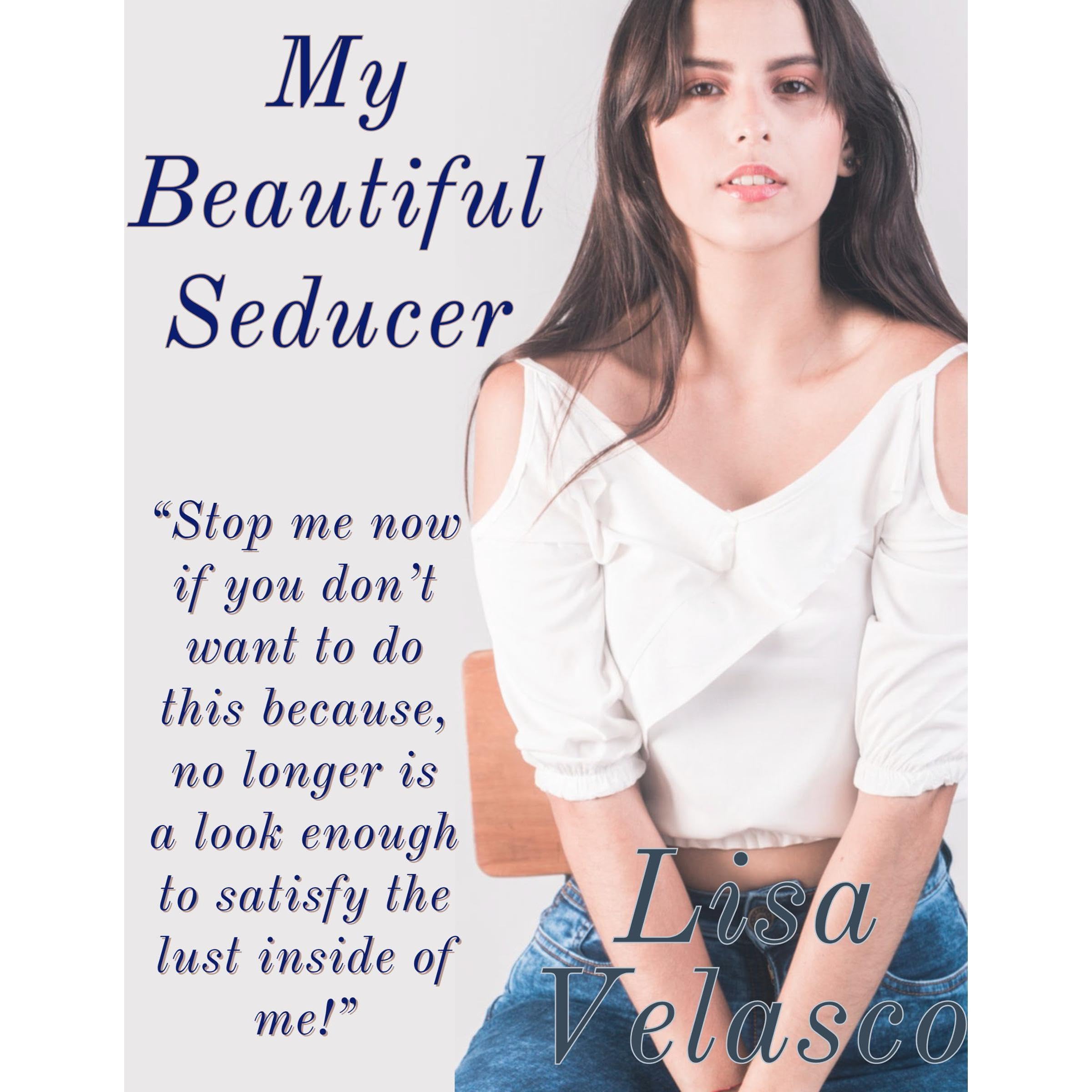 My Beautiful Seducer