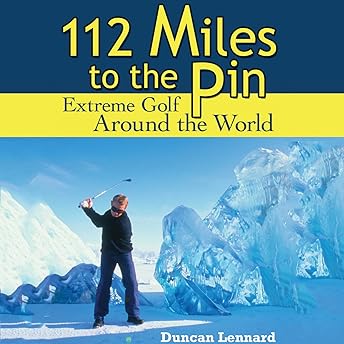 112 Miles to the Pin Audiobook by Duncan Lennard episode artwork