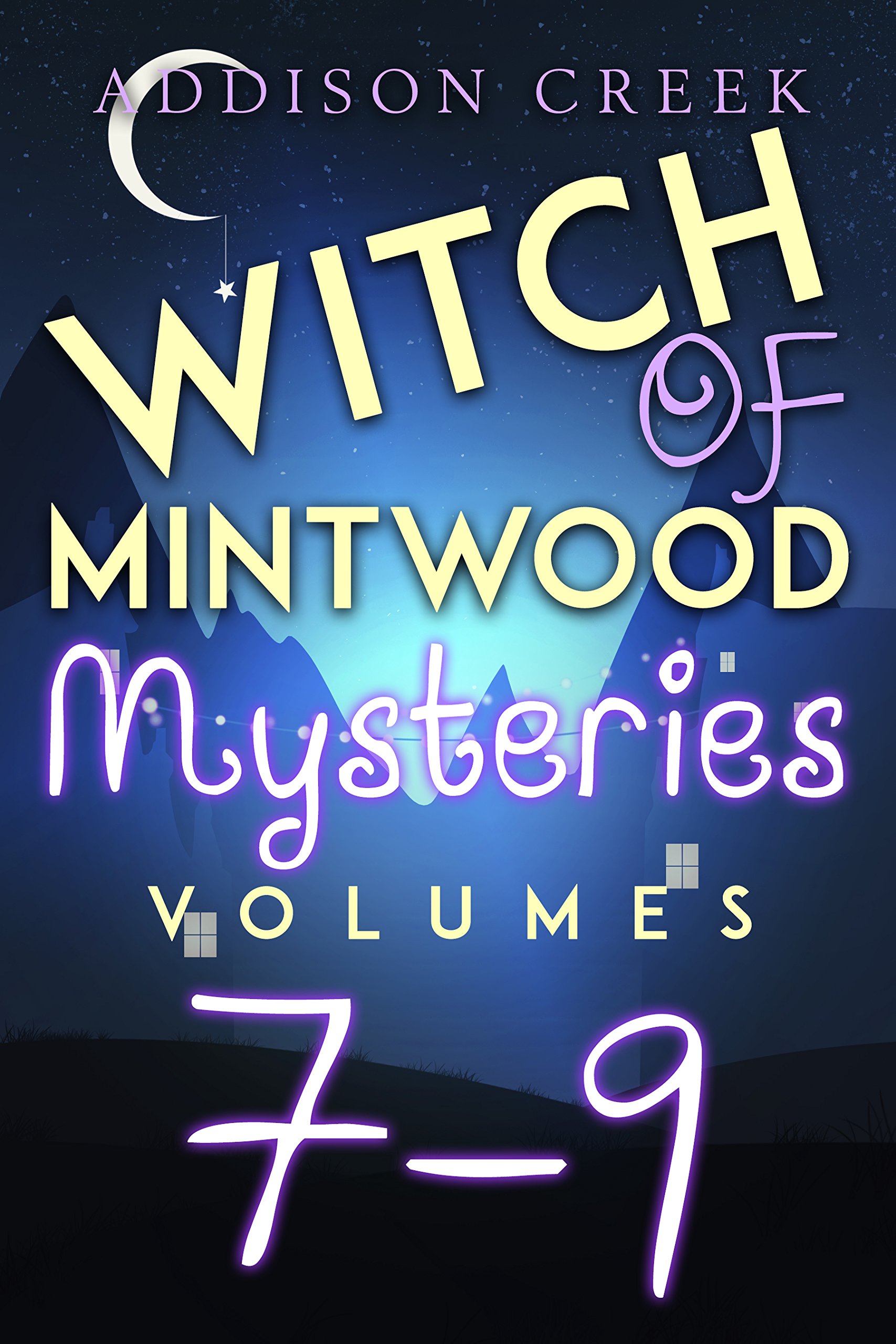 Cover of Witch of Mintwood Mysteries: Books 7-9