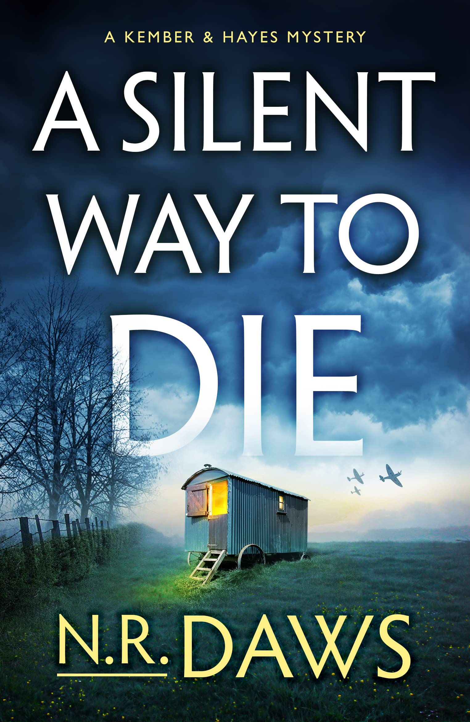 A Silent Way to Die by N. R. Daws PAPERBACK 9781542031059