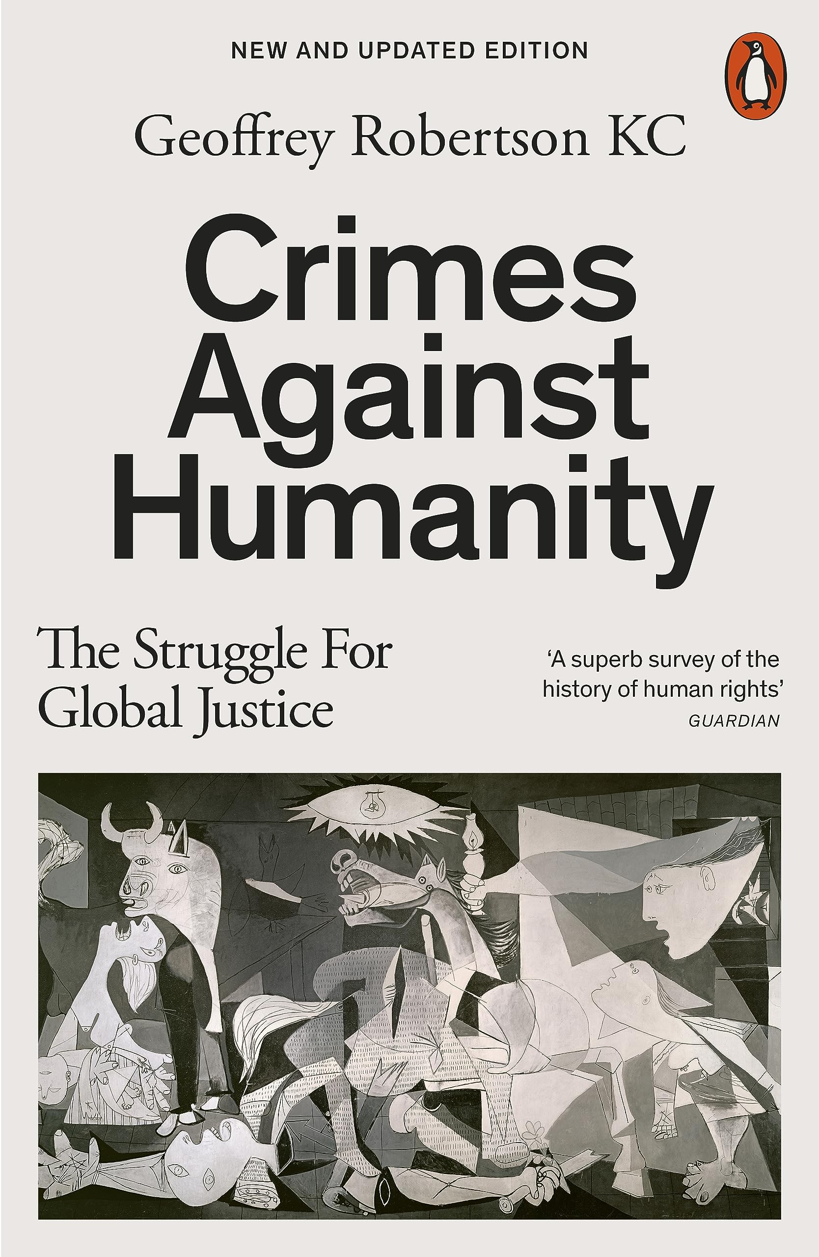 Crimes Against Humanity: The Struggle For Global Justice