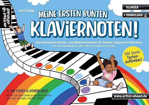 Meine ersten bunten Klaviernoten! Die beliebtesten Kinder- &amp; Weihnachtslieder für Klavier, Keyboard &amp; Melodica (inkl. Tastenaufkleber, QR-Codes &amp; Audio-Download). Bunte Noten für Anfänger.