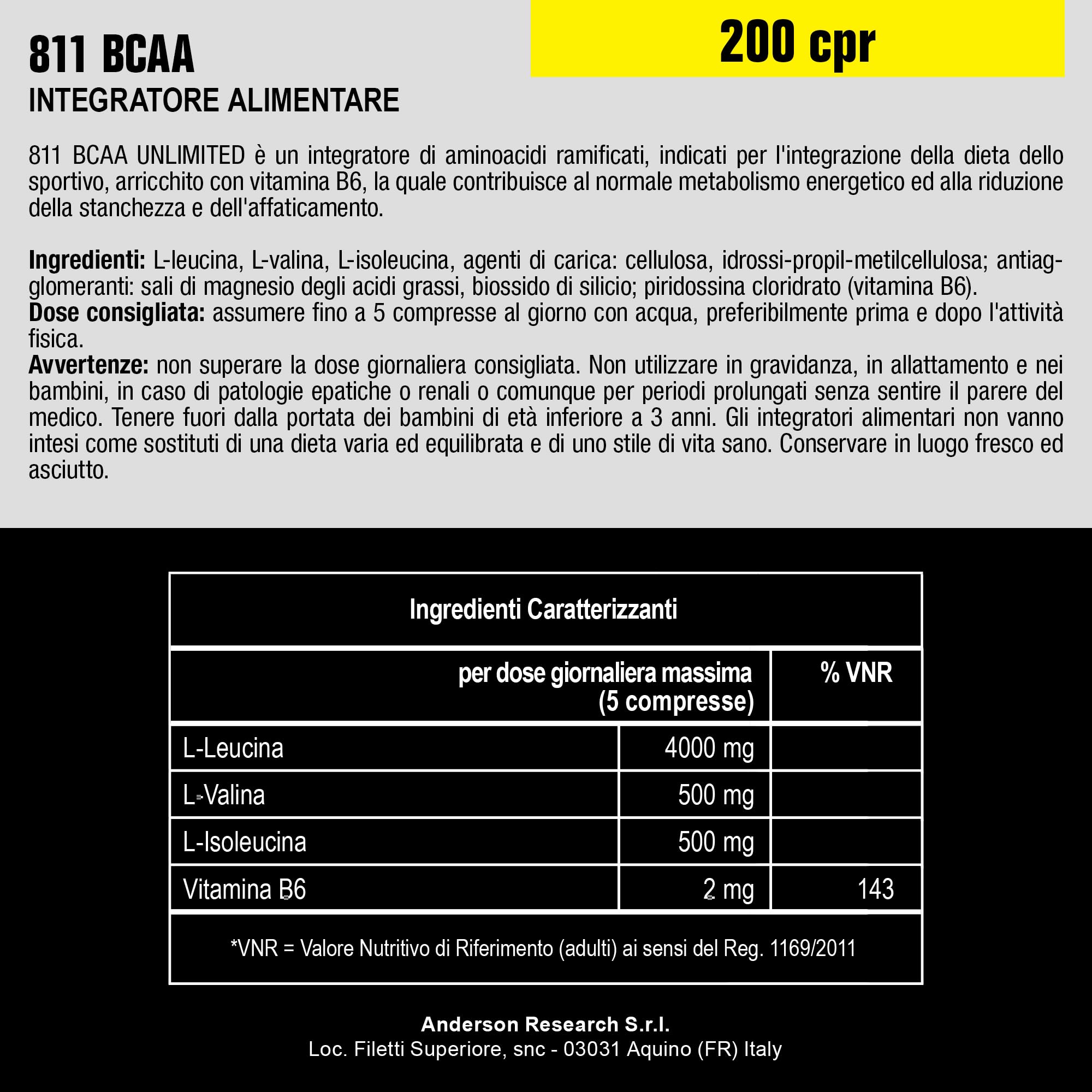 Anderson 811 BCAA UNLIMITED È un integratore di aminoacidi ramificati in rapporto 8:1:1 combinati con Vitamina B6 | 200 cpr | Made in Italy
