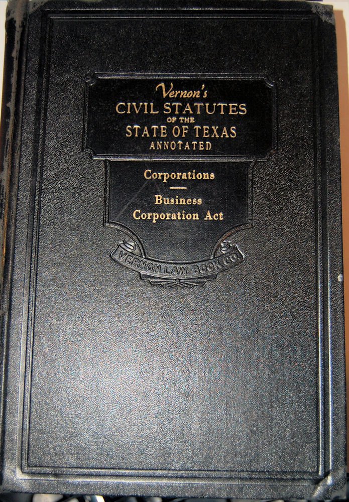 Civil Statutes of the State of Texas Annotated Business Corporation