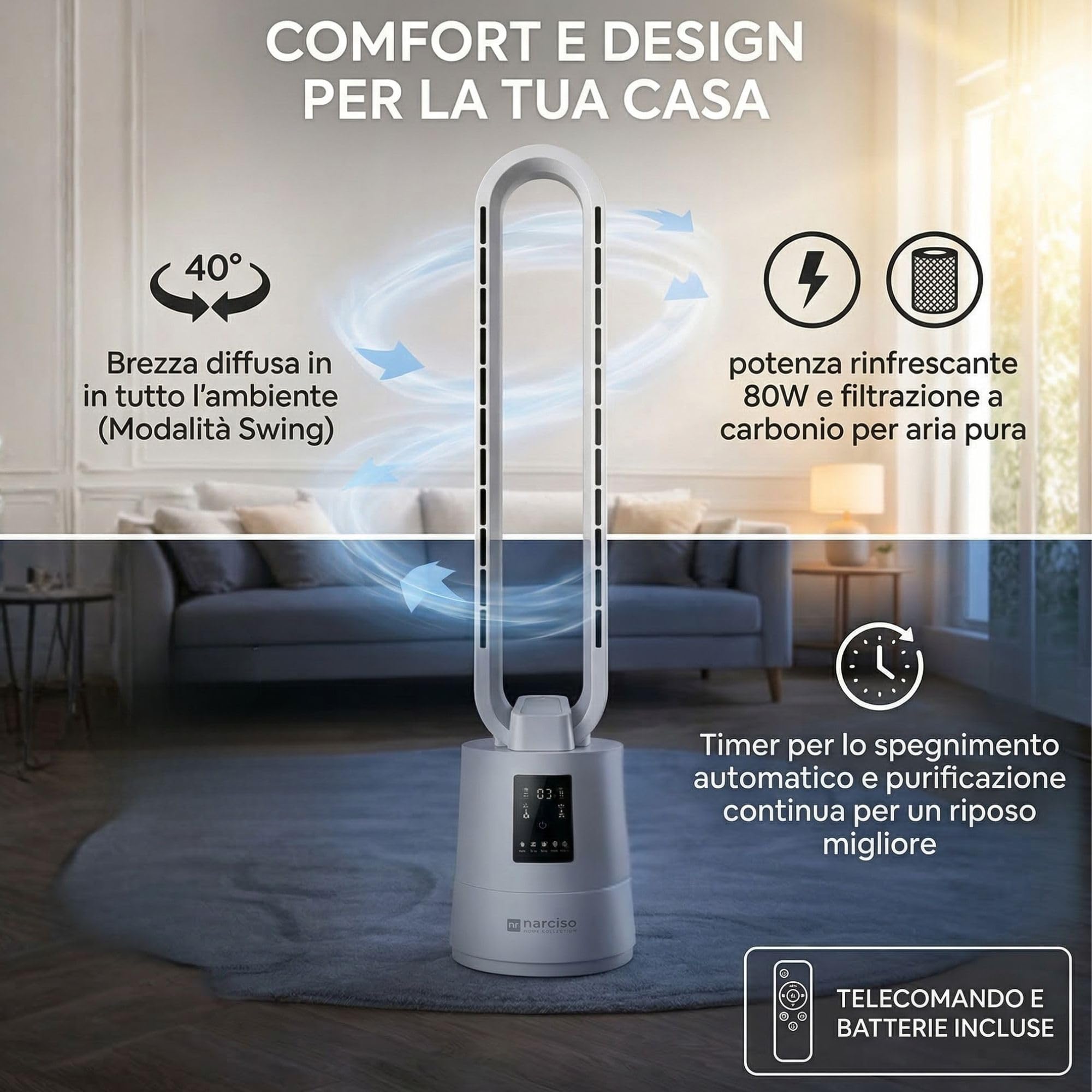 NARCISO Ventilatore a Torre Senza Pale con Telecomando, Ventilatore Aria Fredda a Basso Consumo Energetico, Raffrescatore d'Aria Potente Portatile Facile da Spostare di Camera in Camera