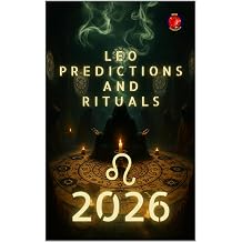 Leo Predictions and Rituals 2026