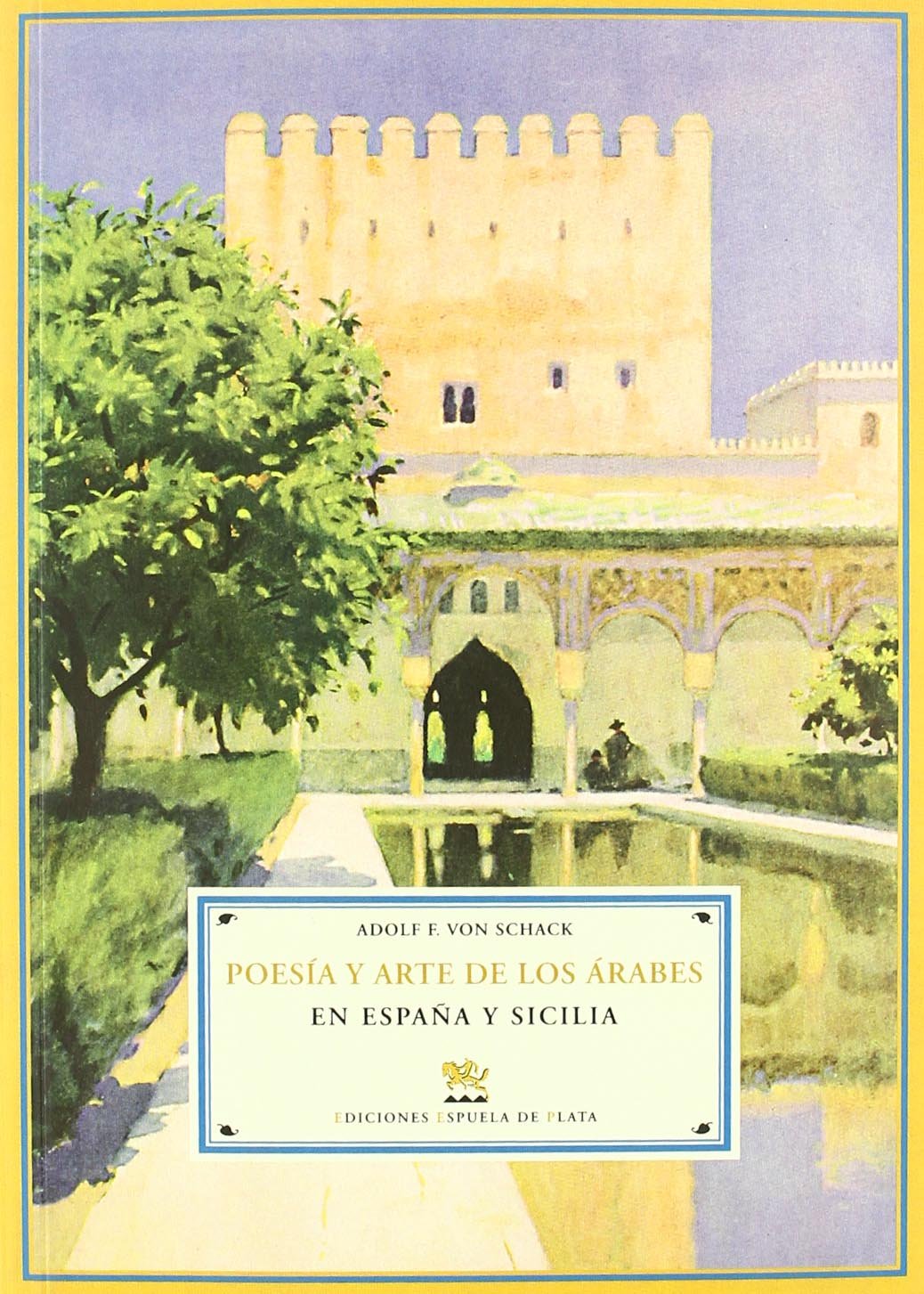 Poesía Y Arte De Los Árabes En España Y Sicilia