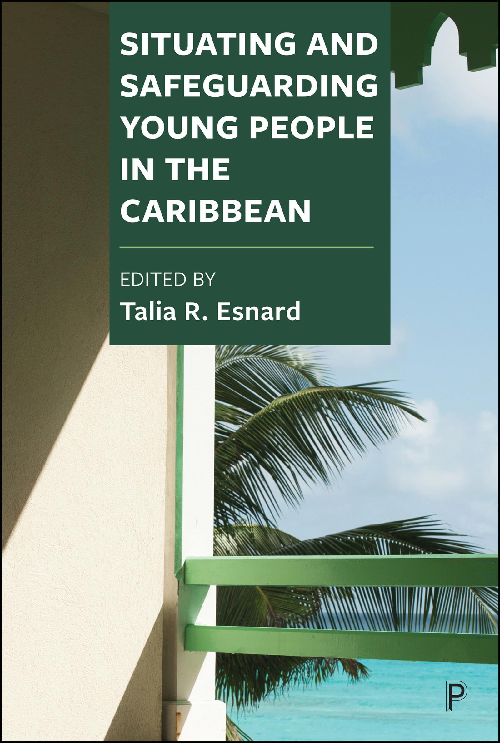 Situating and Safeguarding Young People in the Caribbean
